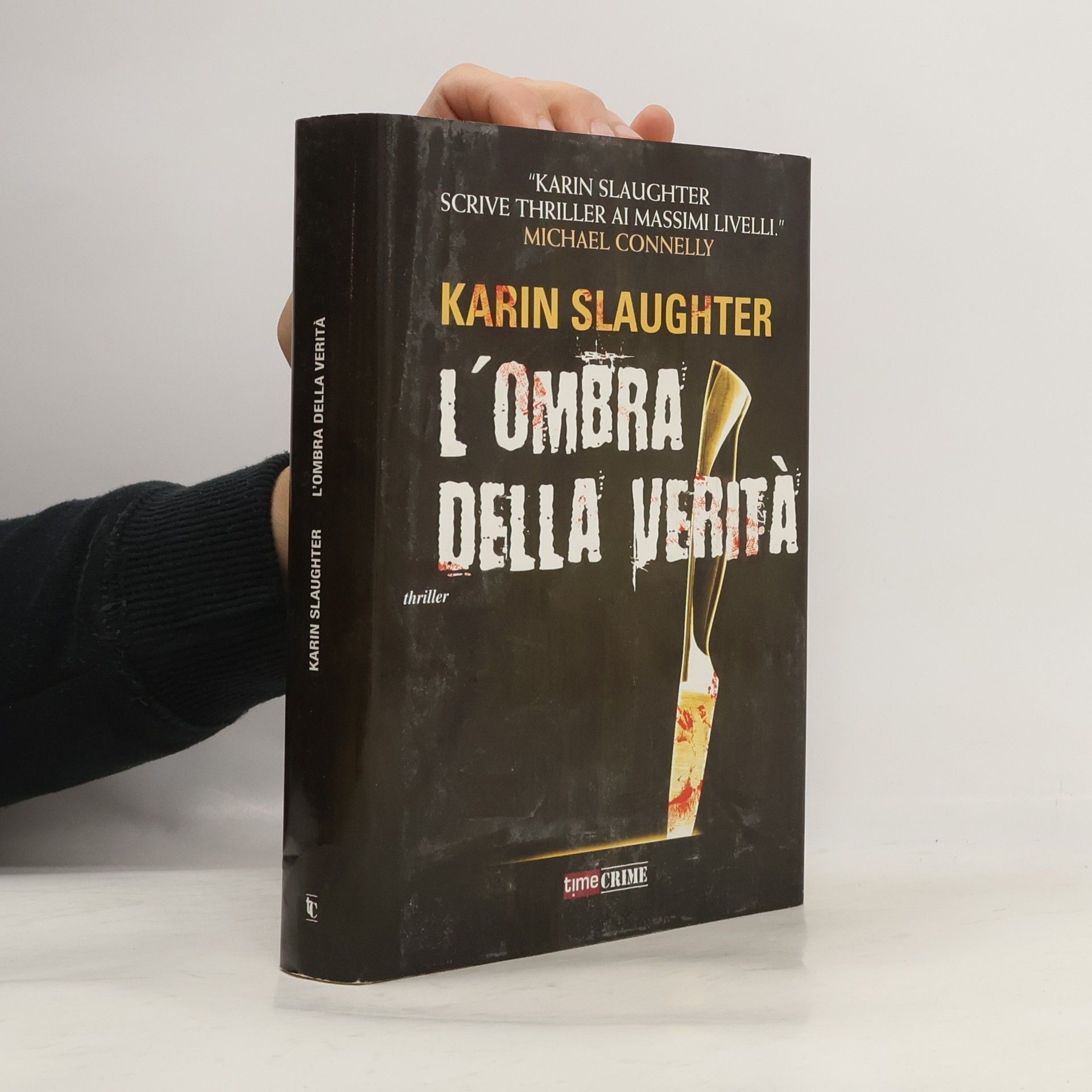 Karin Slaughter L'ombra della verità