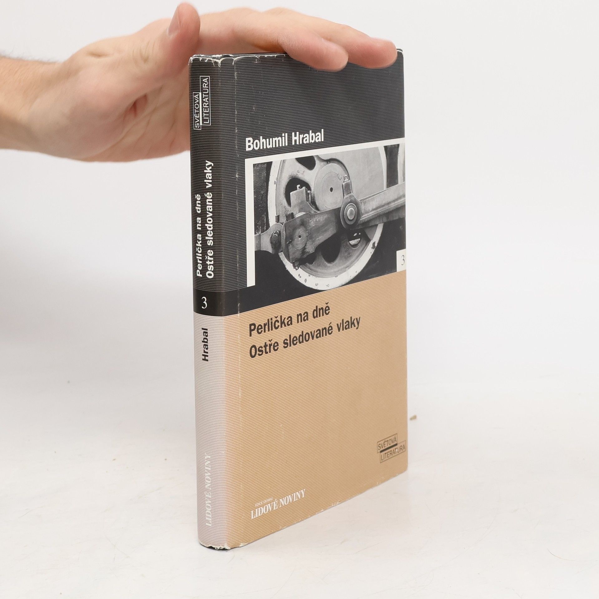 Bohumil Hrabal Perlička na dně. Ostře sledované vlaky.