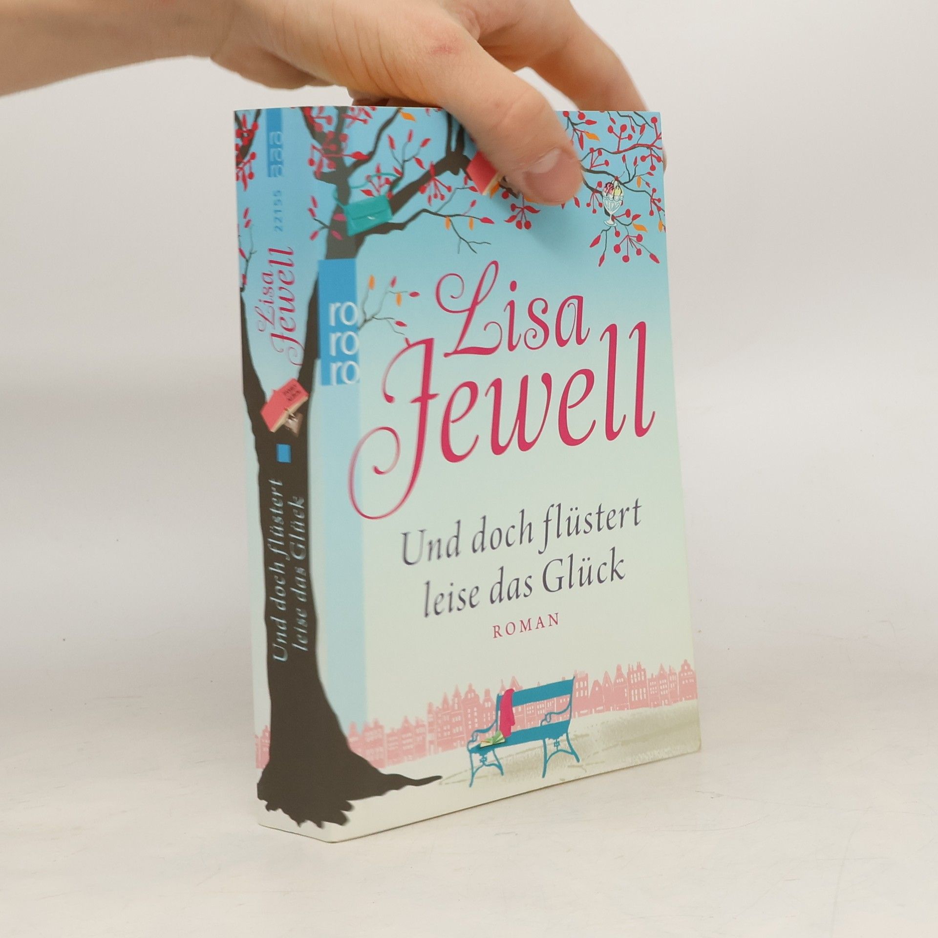 Lisa Jewell Und doch flüstert leise das Glück