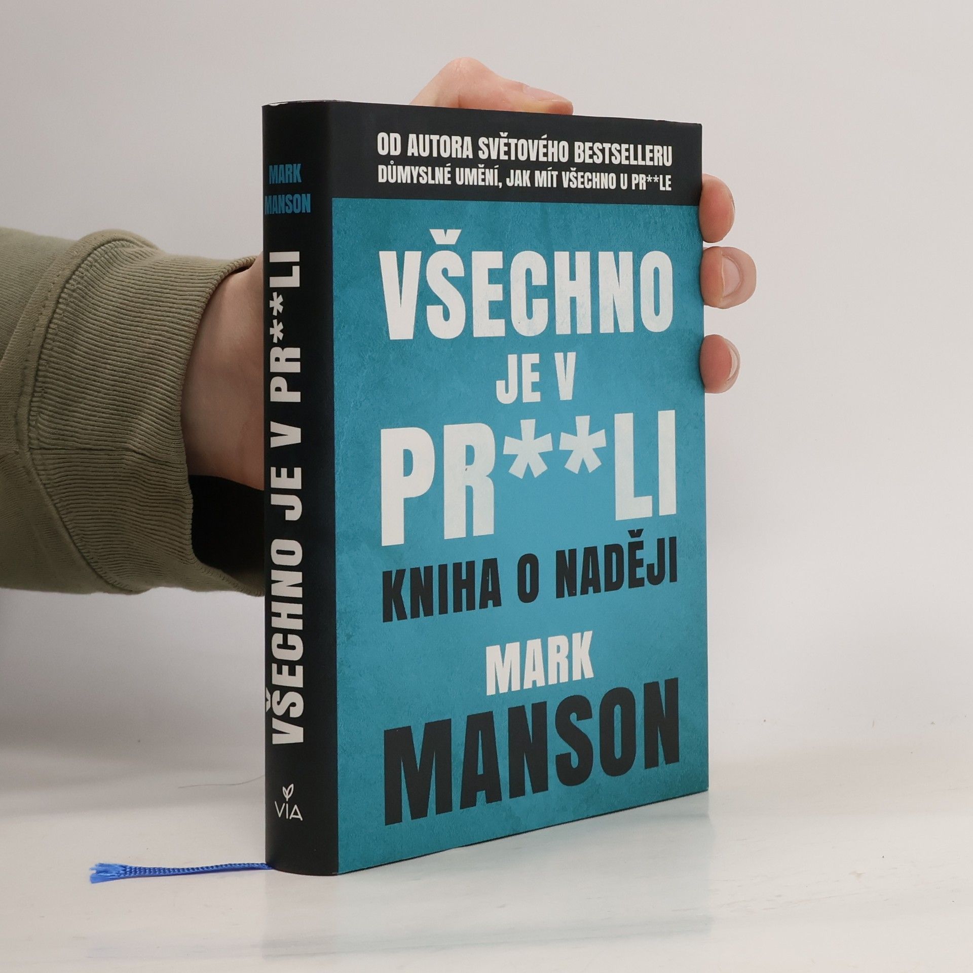 Mark Manson Všechno je v pr**li
