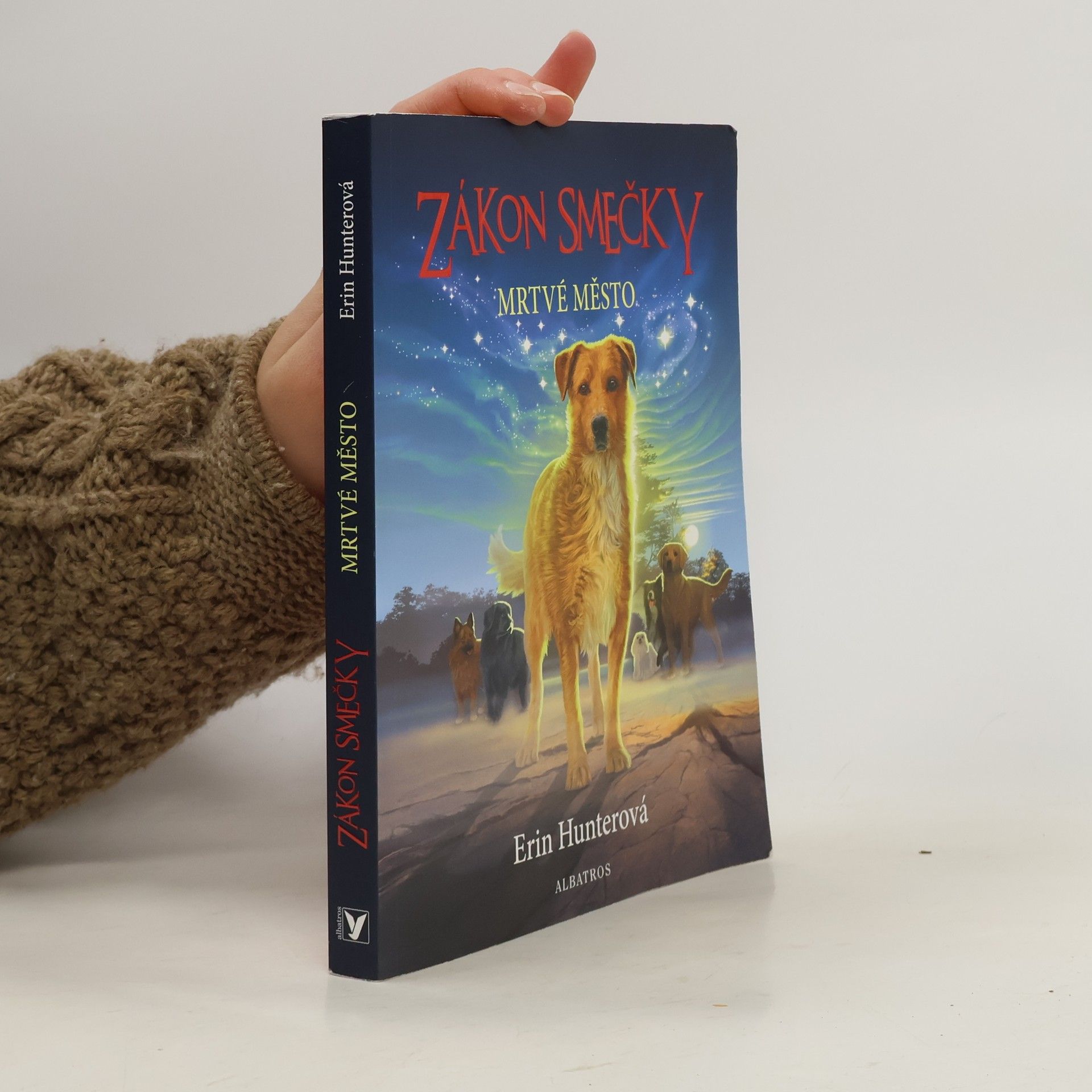 Erin Hunter Zákon smečky. Mrtvé město