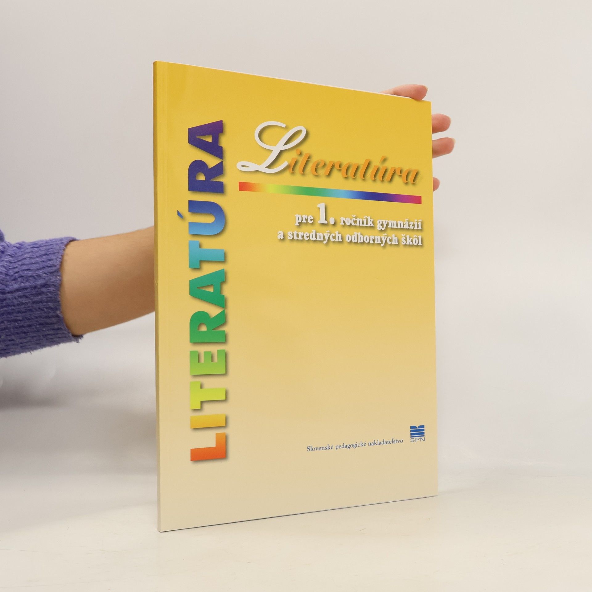 Kolektiv autorů Literatúra pre 1. ročník gymnázií a stredných odborných škôl