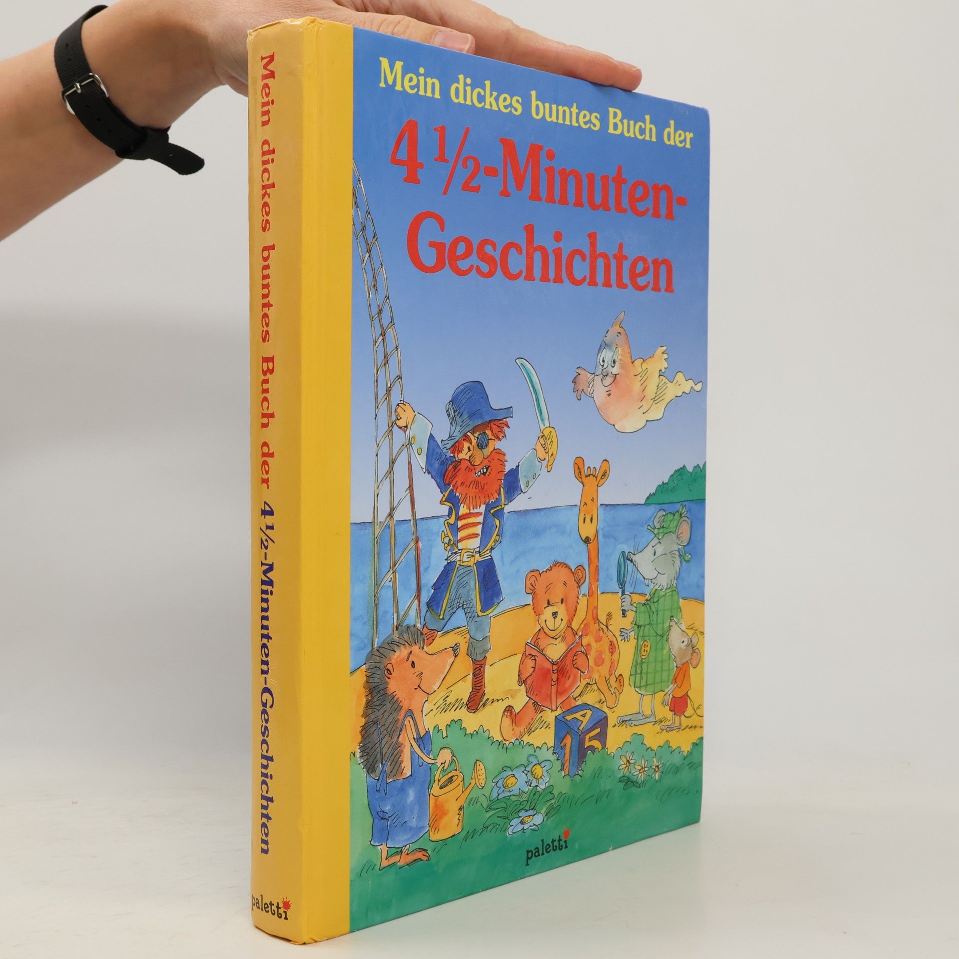 Mein dickes buntes Buch der 4-1/2-Minuten-Geschichten