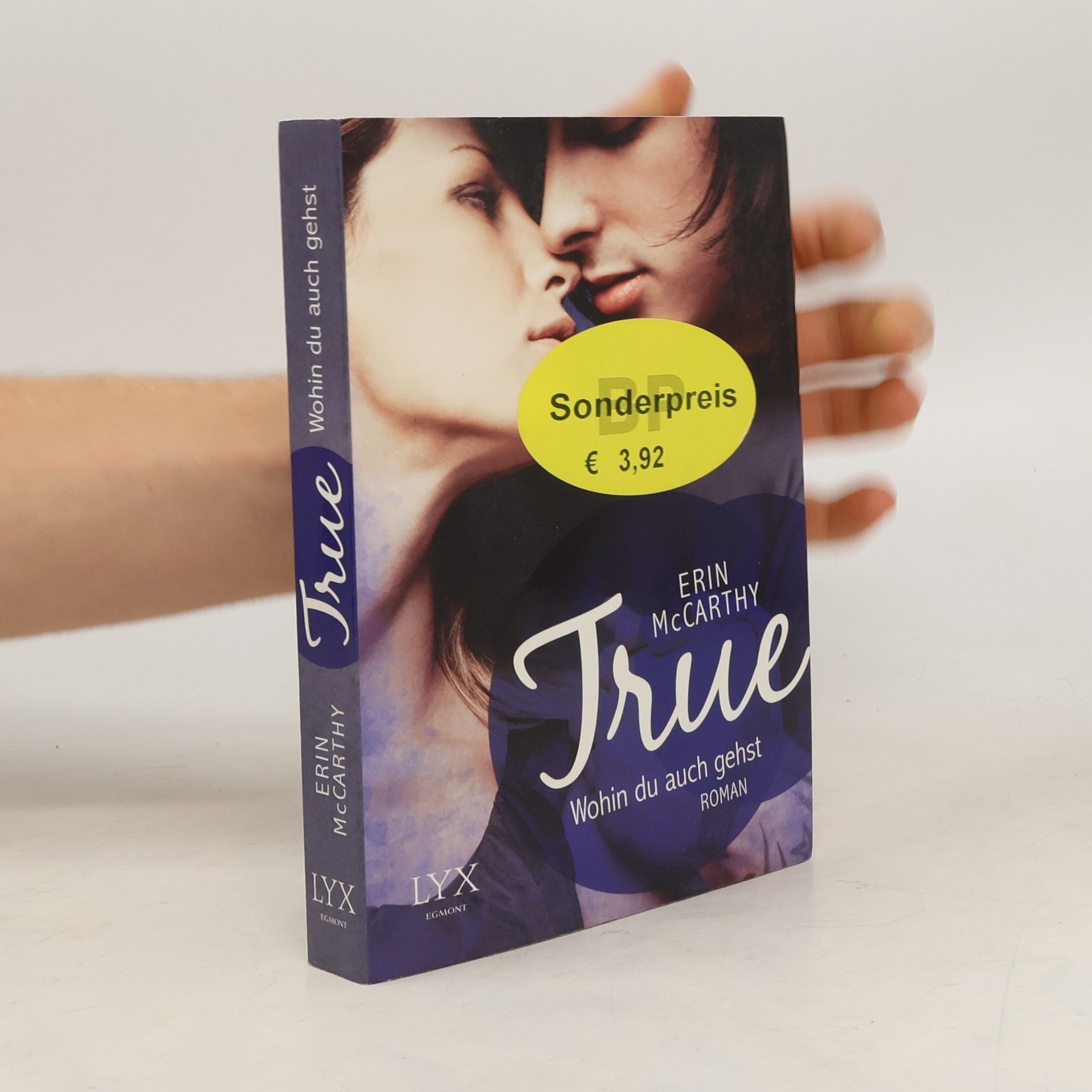 Erin McCarthy True - Wohin du auch gehst