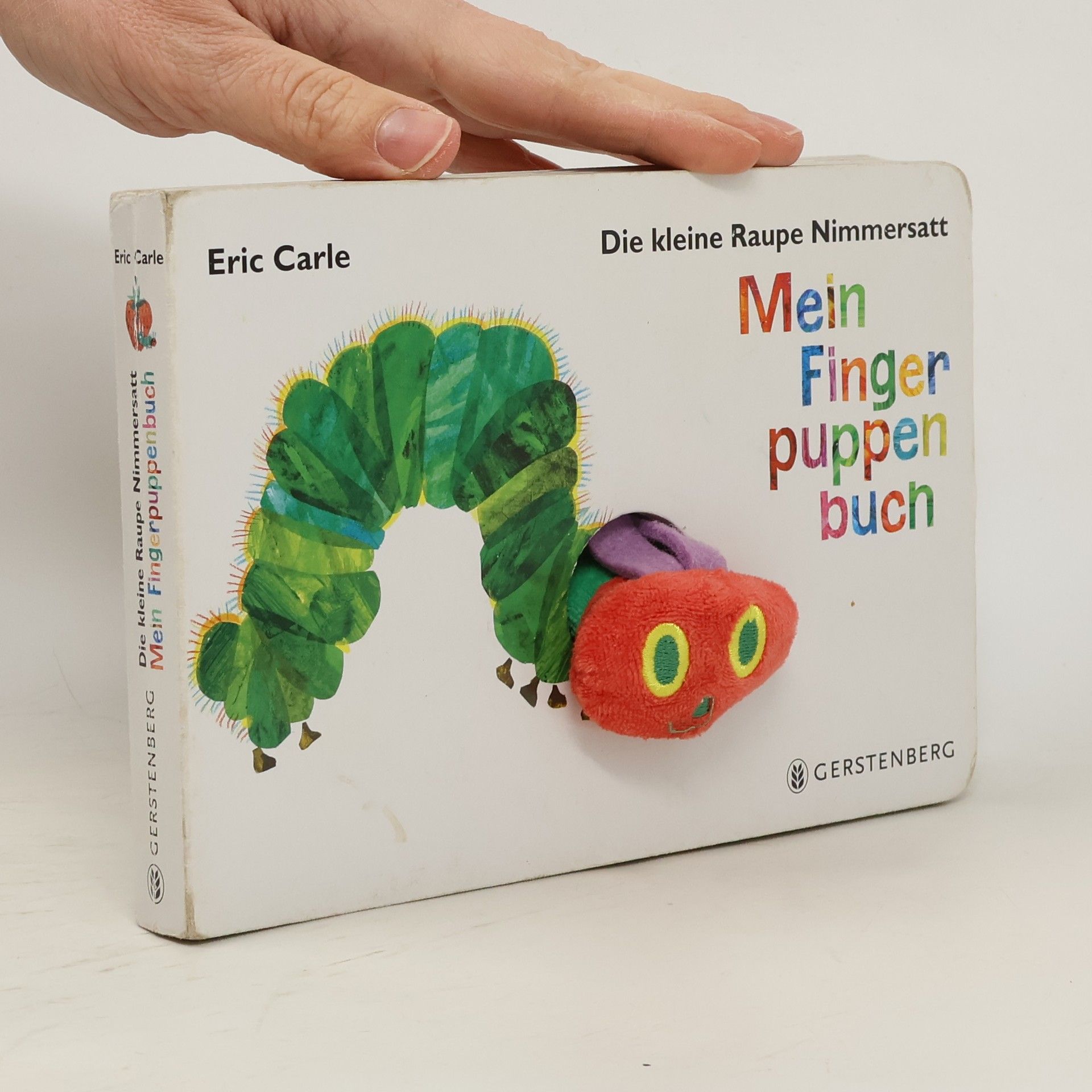 Eric Carle Die kleine Raupe Nimmersatt. Mein Fingerpuppenbuch.