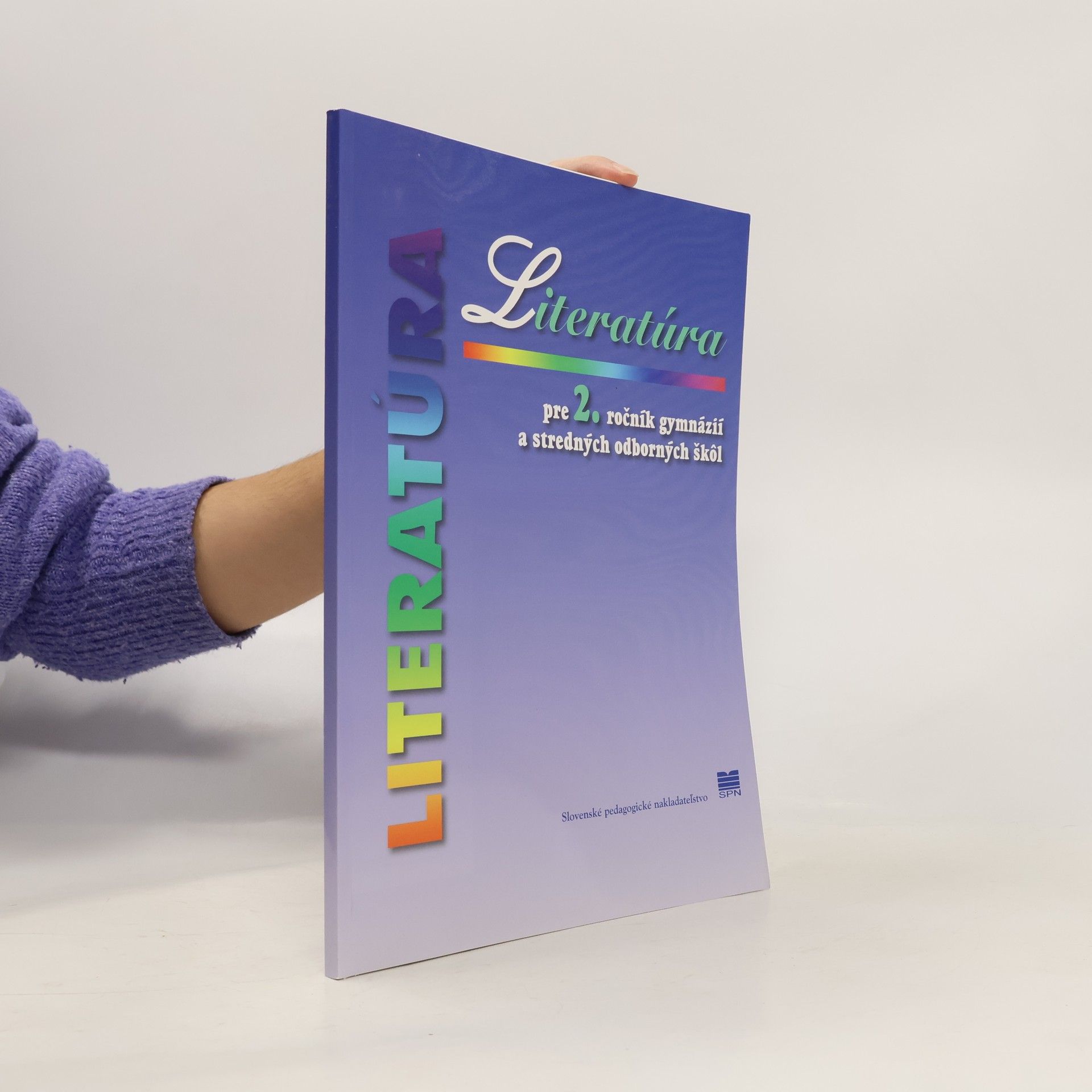 Kolektiv autorů Literatúra pre 2. ročník gymnázií a stredných odborných škôl