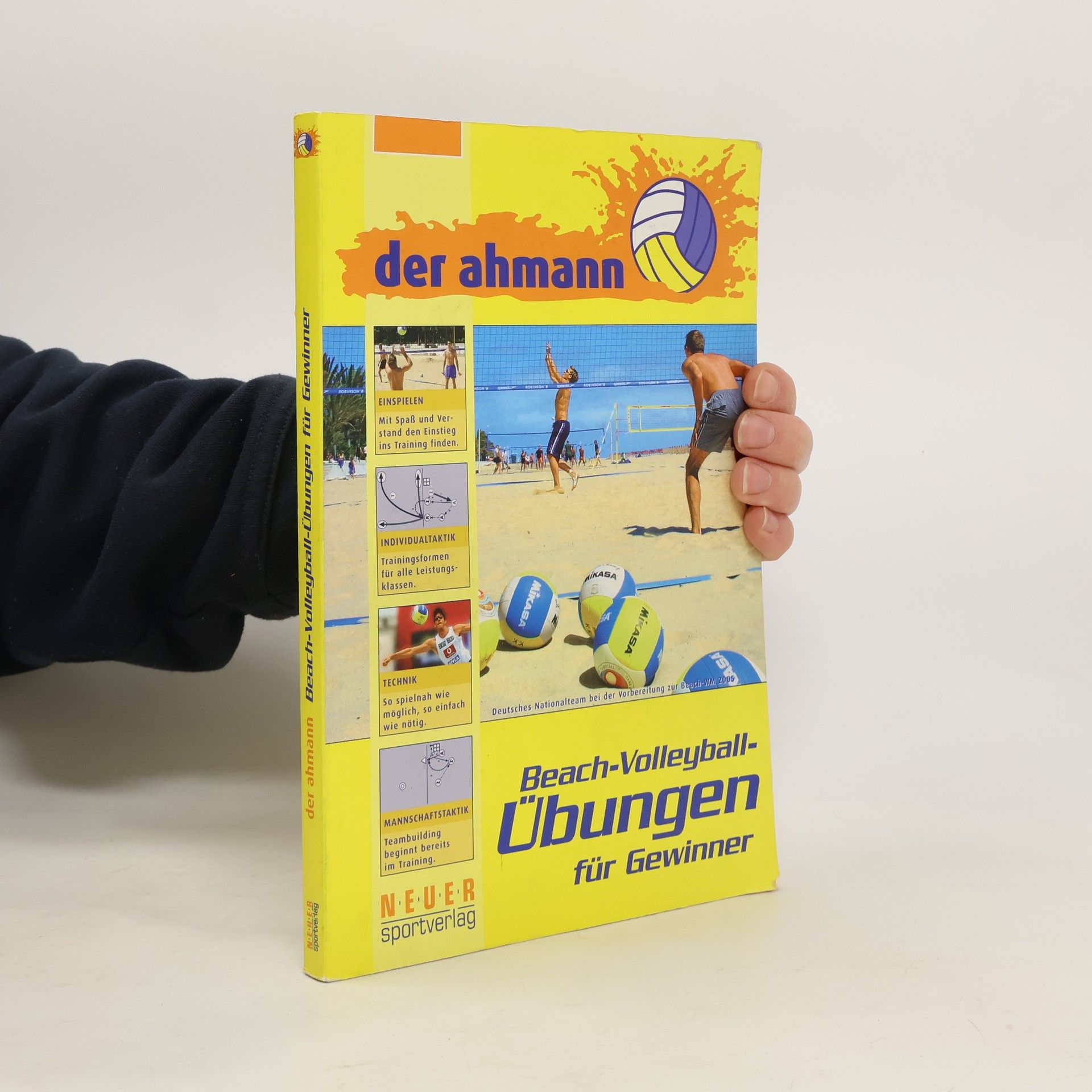 Jörg Ahmann Der Ahmann - Beach-Volleyball-Übungen für Gewinner
