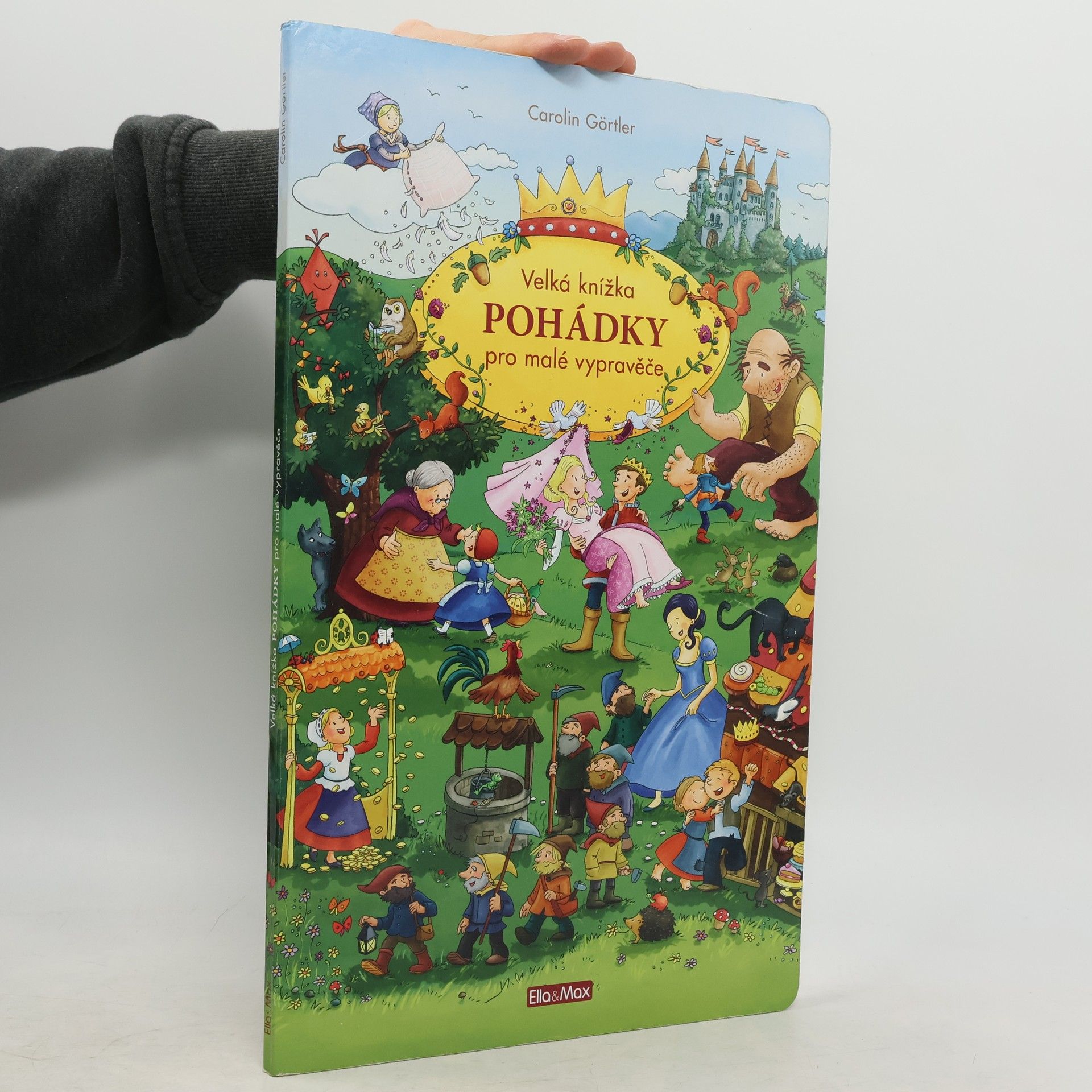 Carolin Görtler Pohádky. Velká knížka pro malé vypravěče