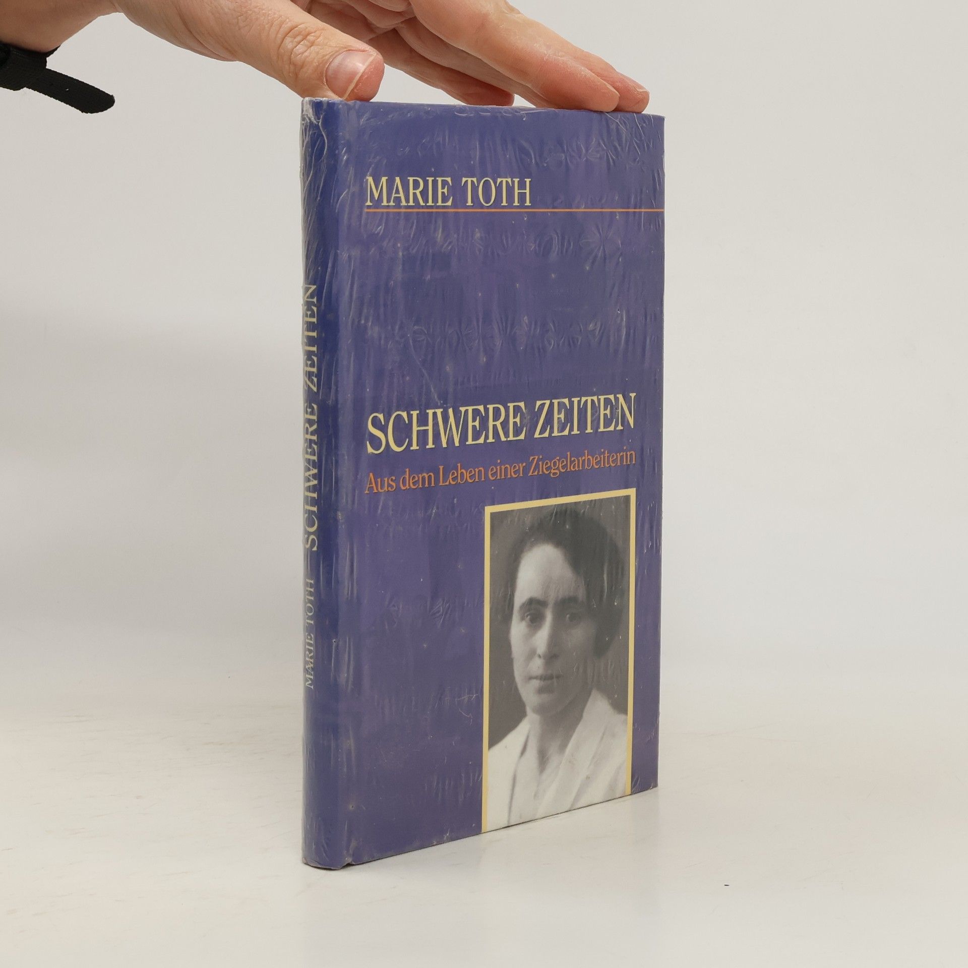 Marie Toth Schwere Zeiten