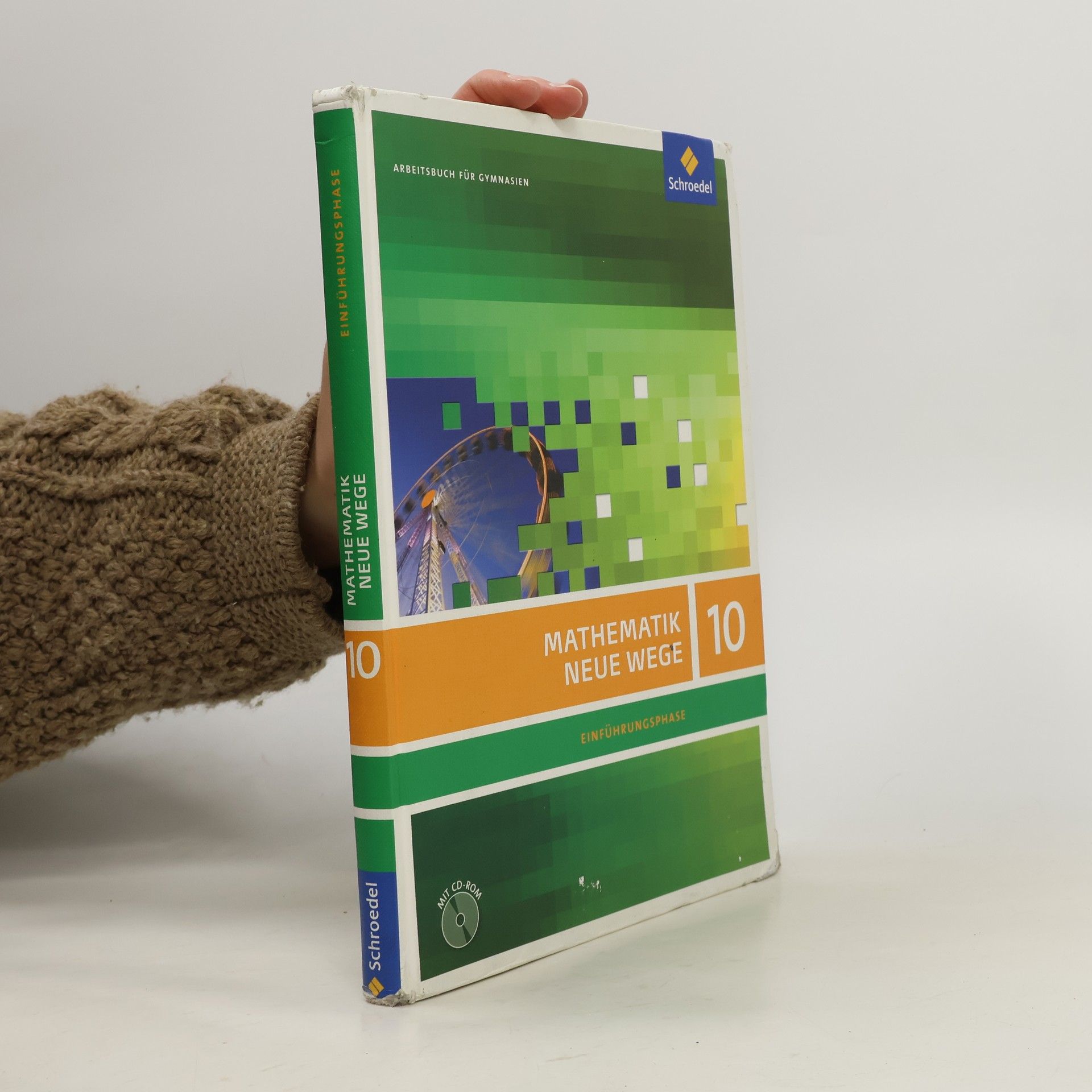 Mathematik Neue Wege SII, Ausgabe 2010 für die Einführungsphase in Nordrhein-Westfalen, Arbeitsbuch