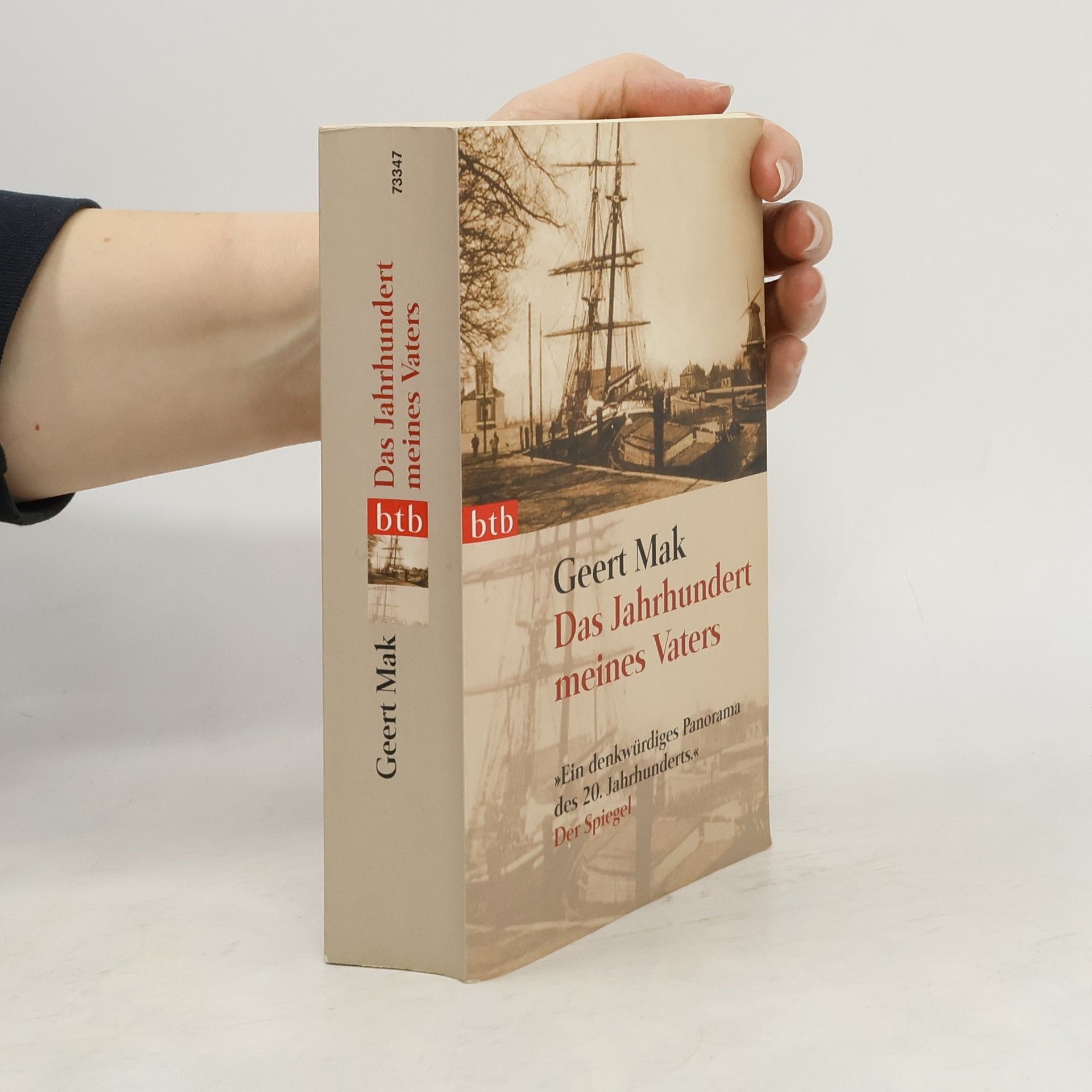 Geert Mak Das Jahrhundert meines Vaters