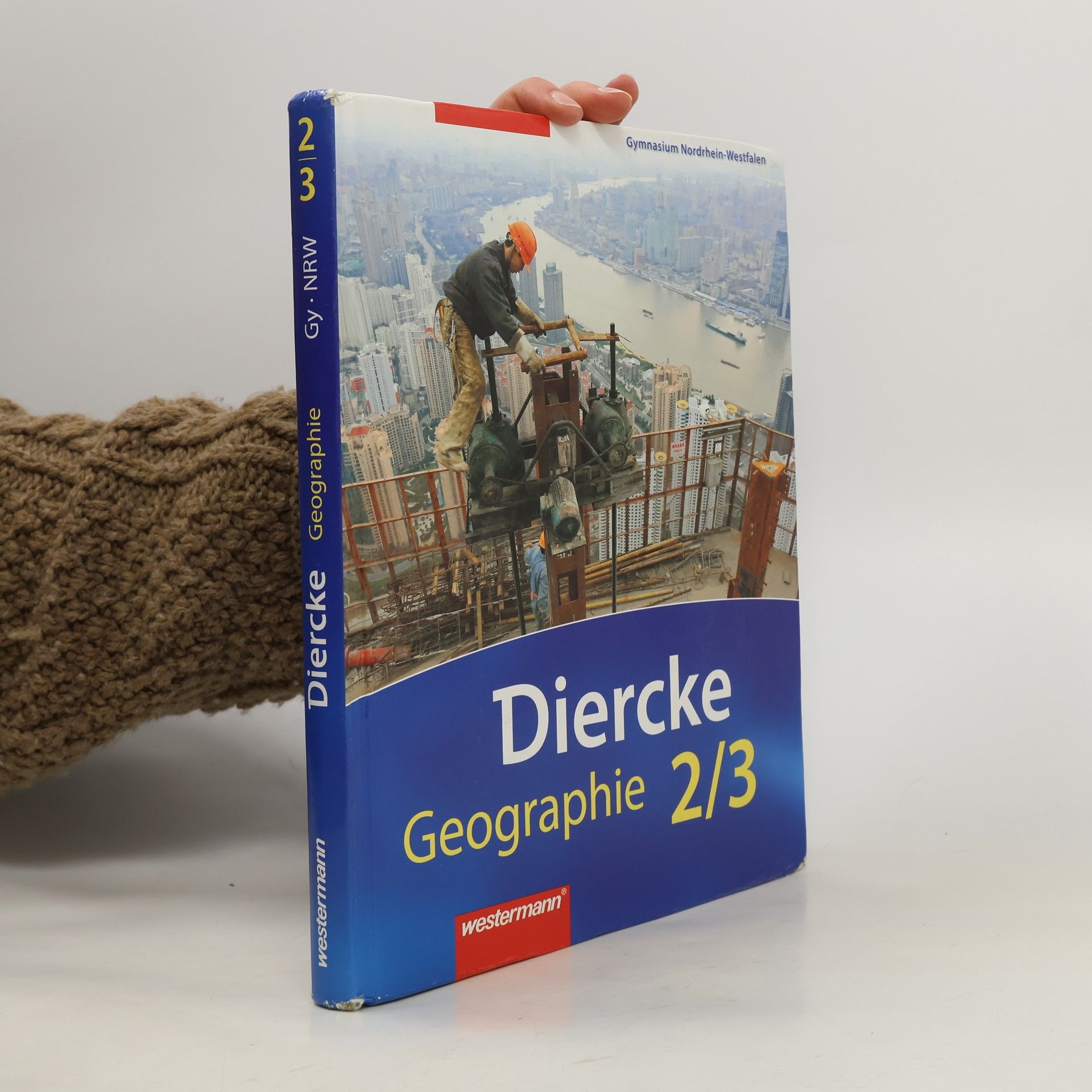 Diercke Geographie 2/3. Schülerband. Nordrhein-Westfalen