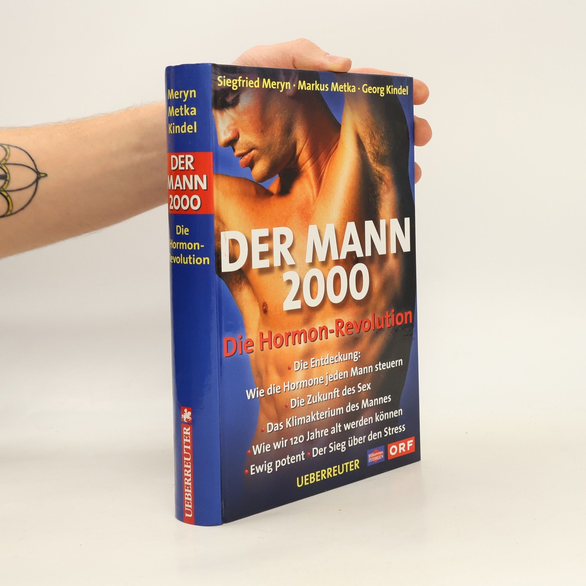 Der Mann 2000. Die Hormon-Revolution.