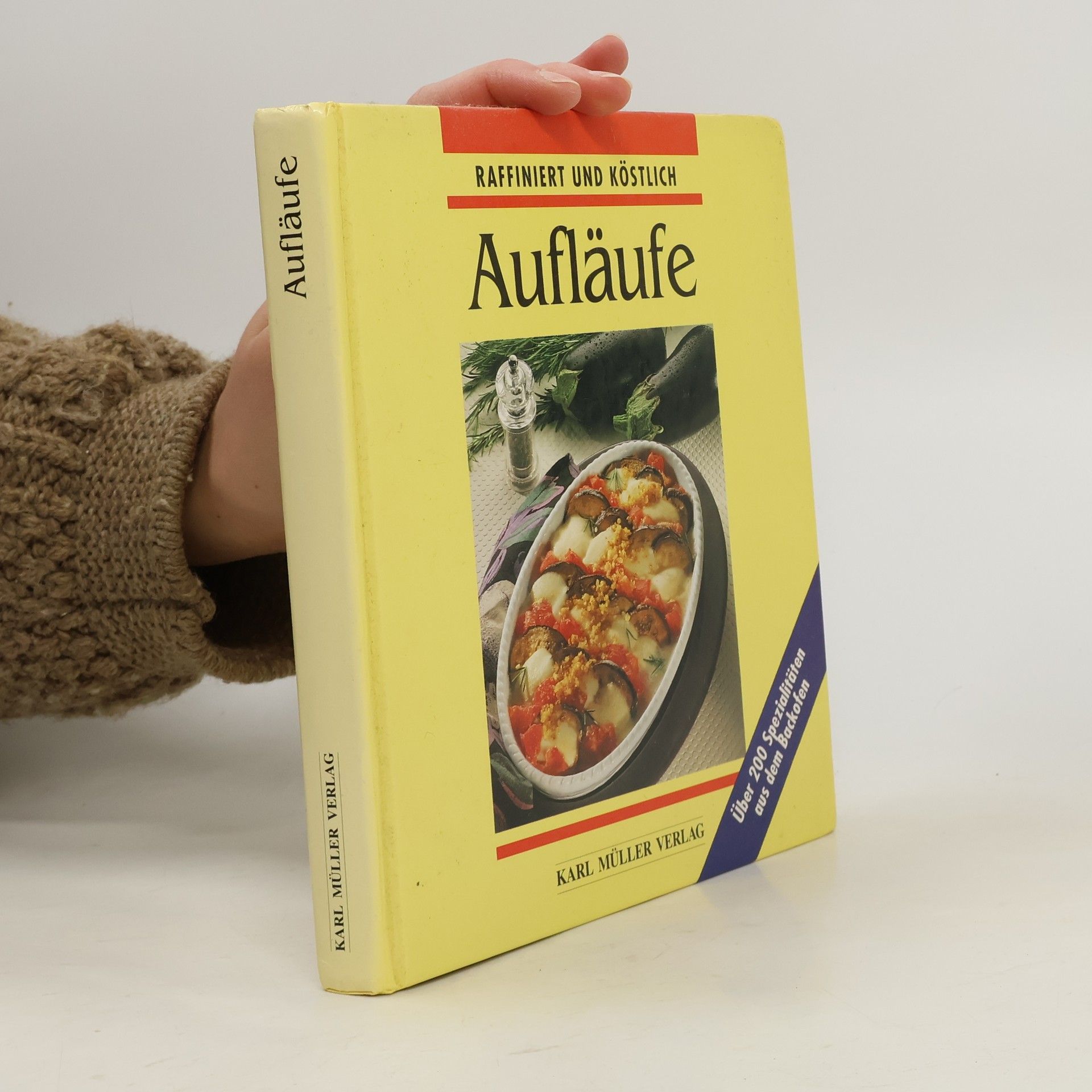 AA.VV. Raffiniert und Kostlich. Aufläufe