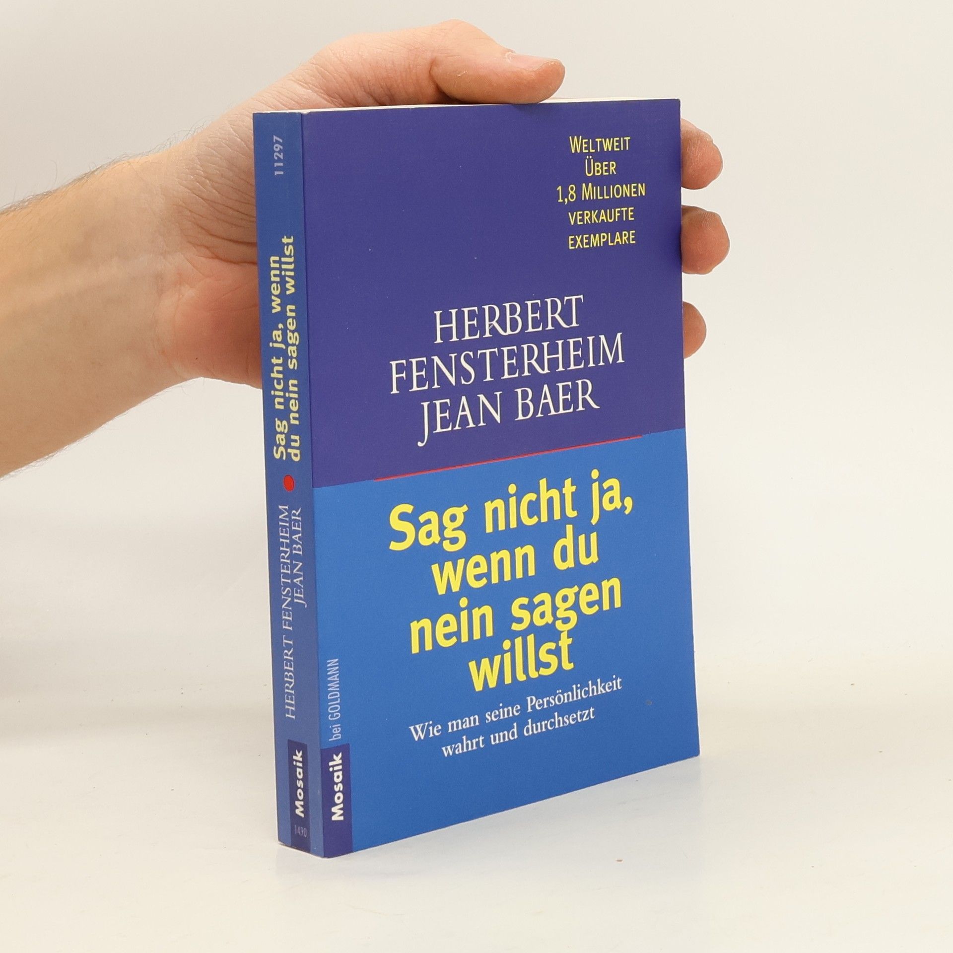 Herbert Fensterheim Sag nicht Ja, wenn Du Nein sagen willst