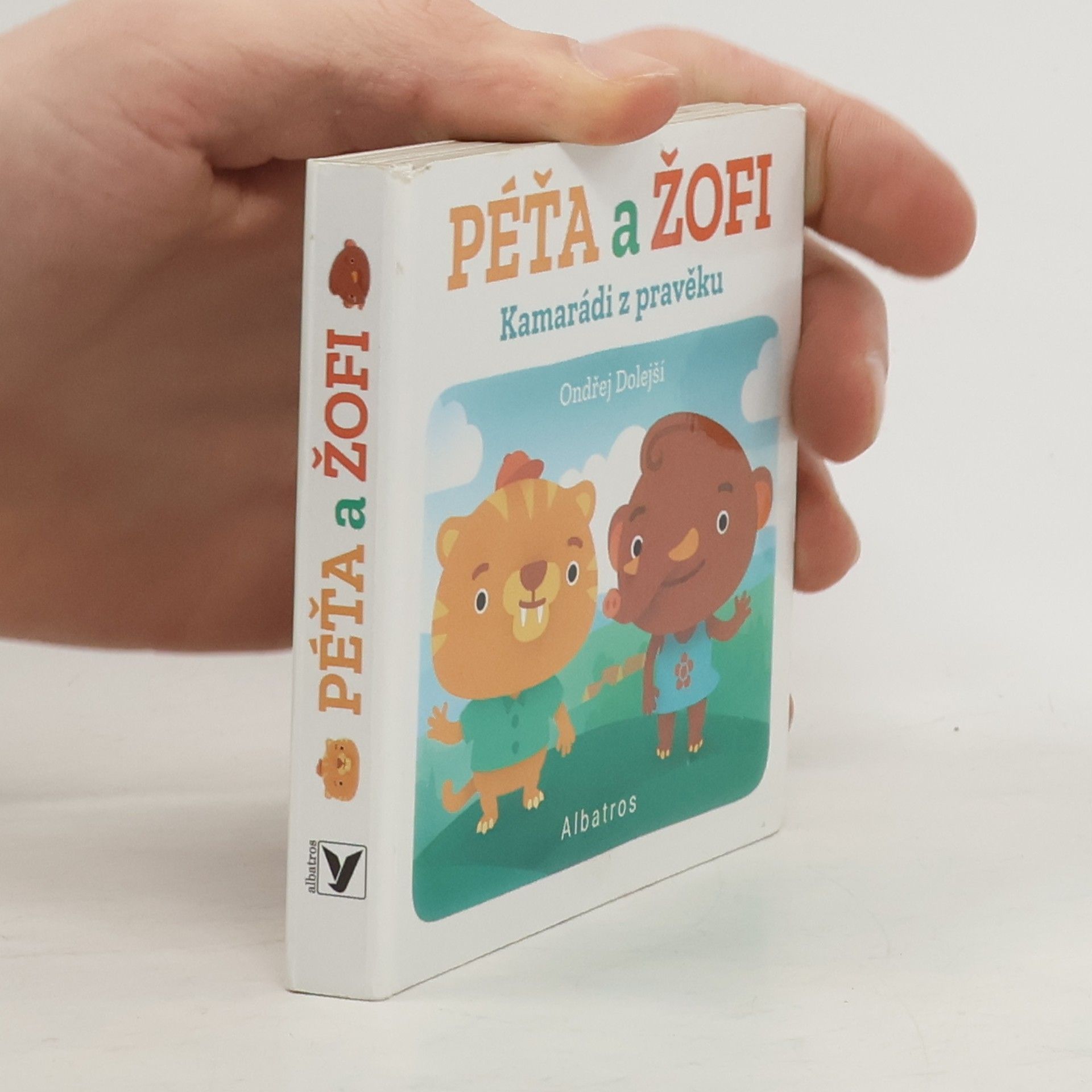 Ondřej Dolejší Kamarádi z pravěku: Péťa a Žofi