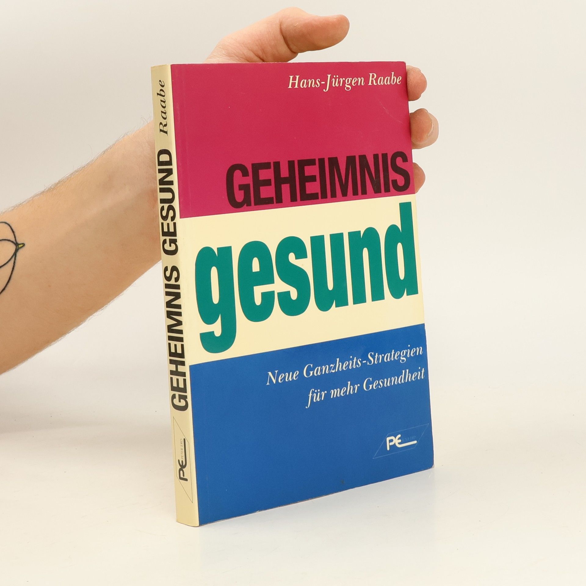 Hans Jürgen Raabe Geheimnis gesund