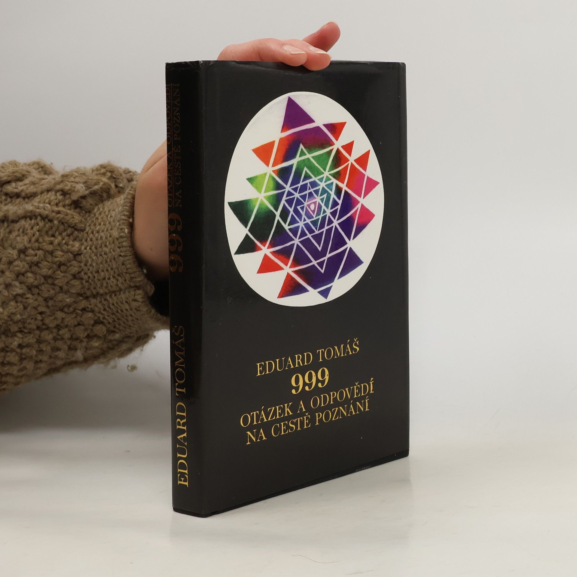 Eduard Tomáš 999 otázek a odpovědí na cestě poznání