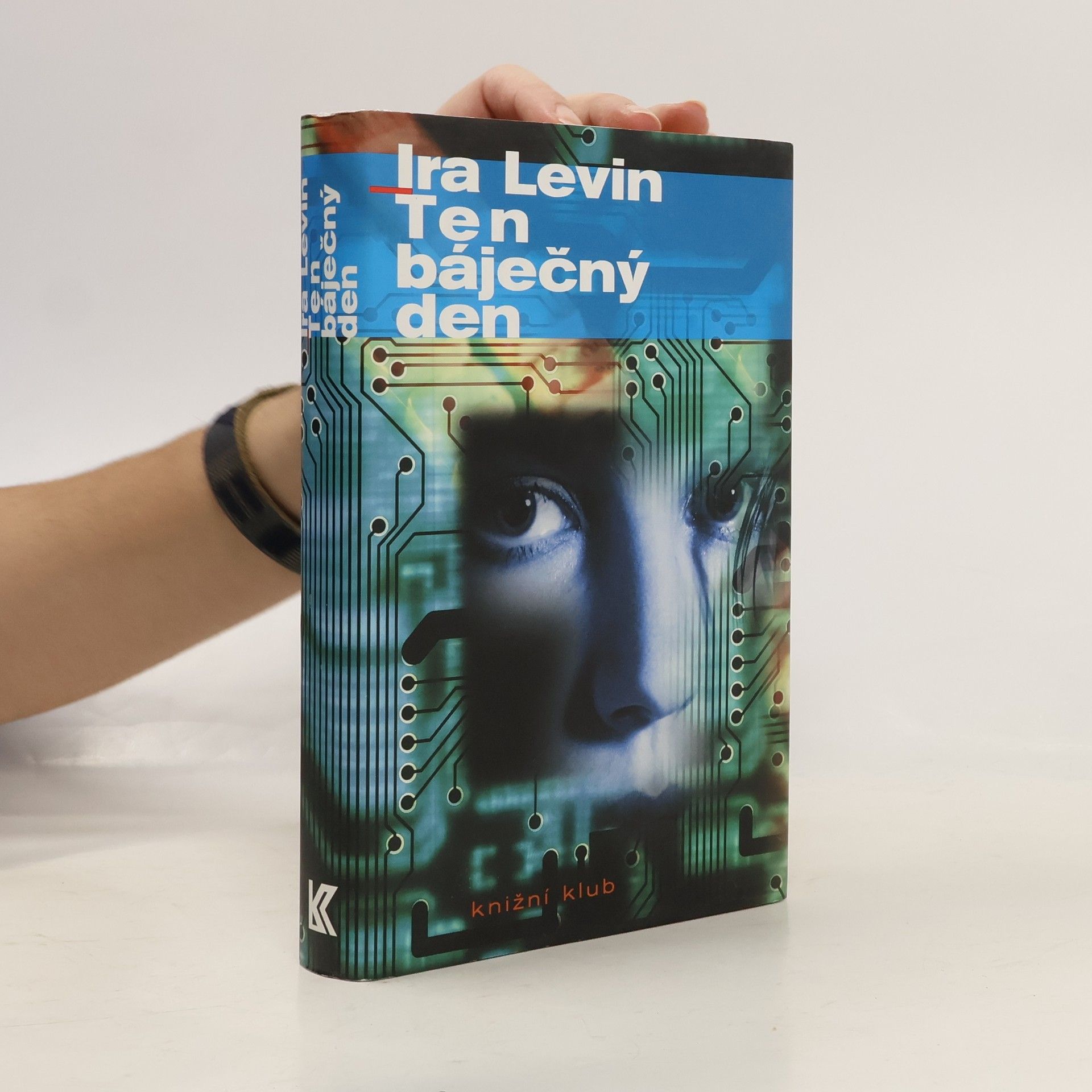 Ira Levin Ten báječný den