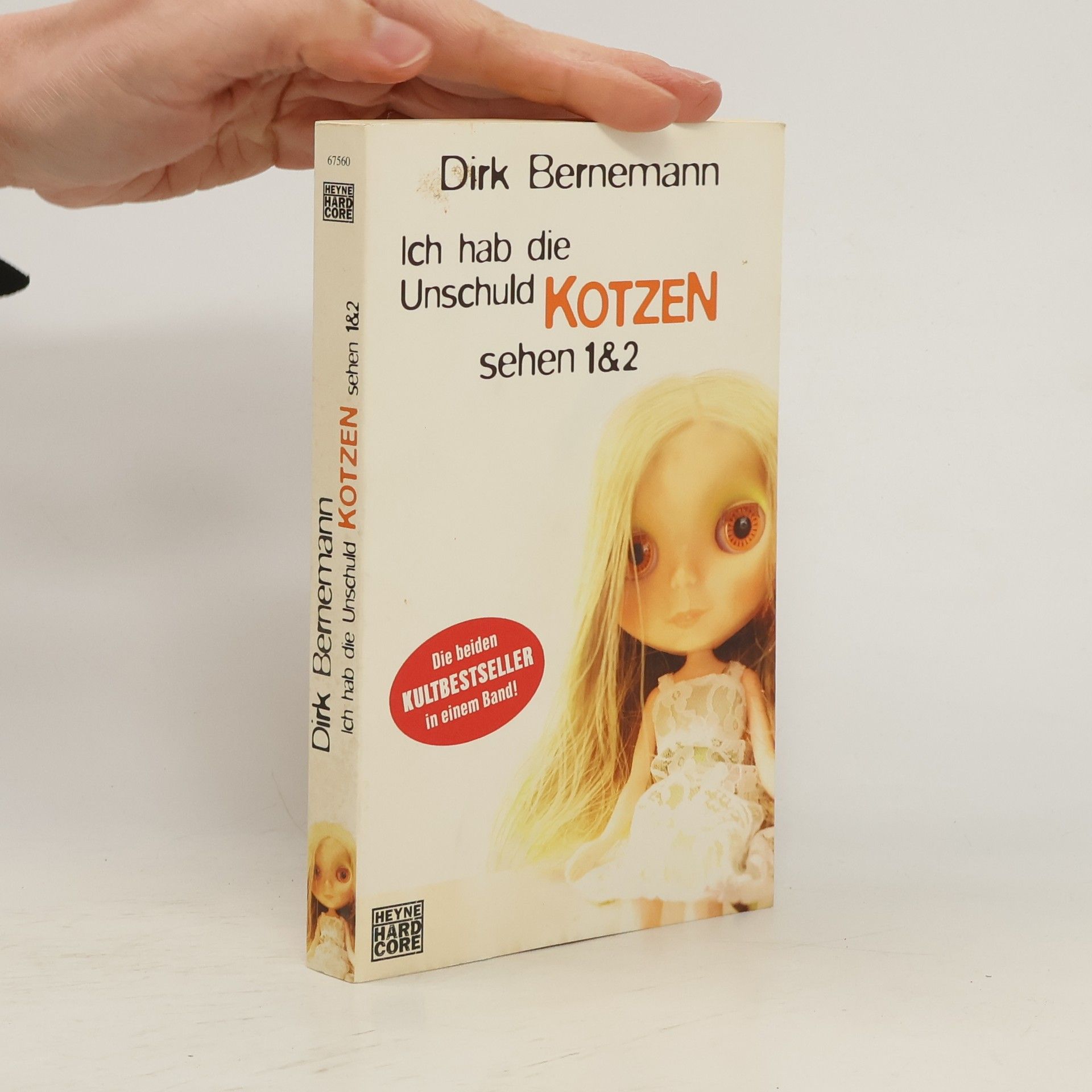 Dirk Bernemann Ich hab die Unschuld kotzen sehen 1 & 2