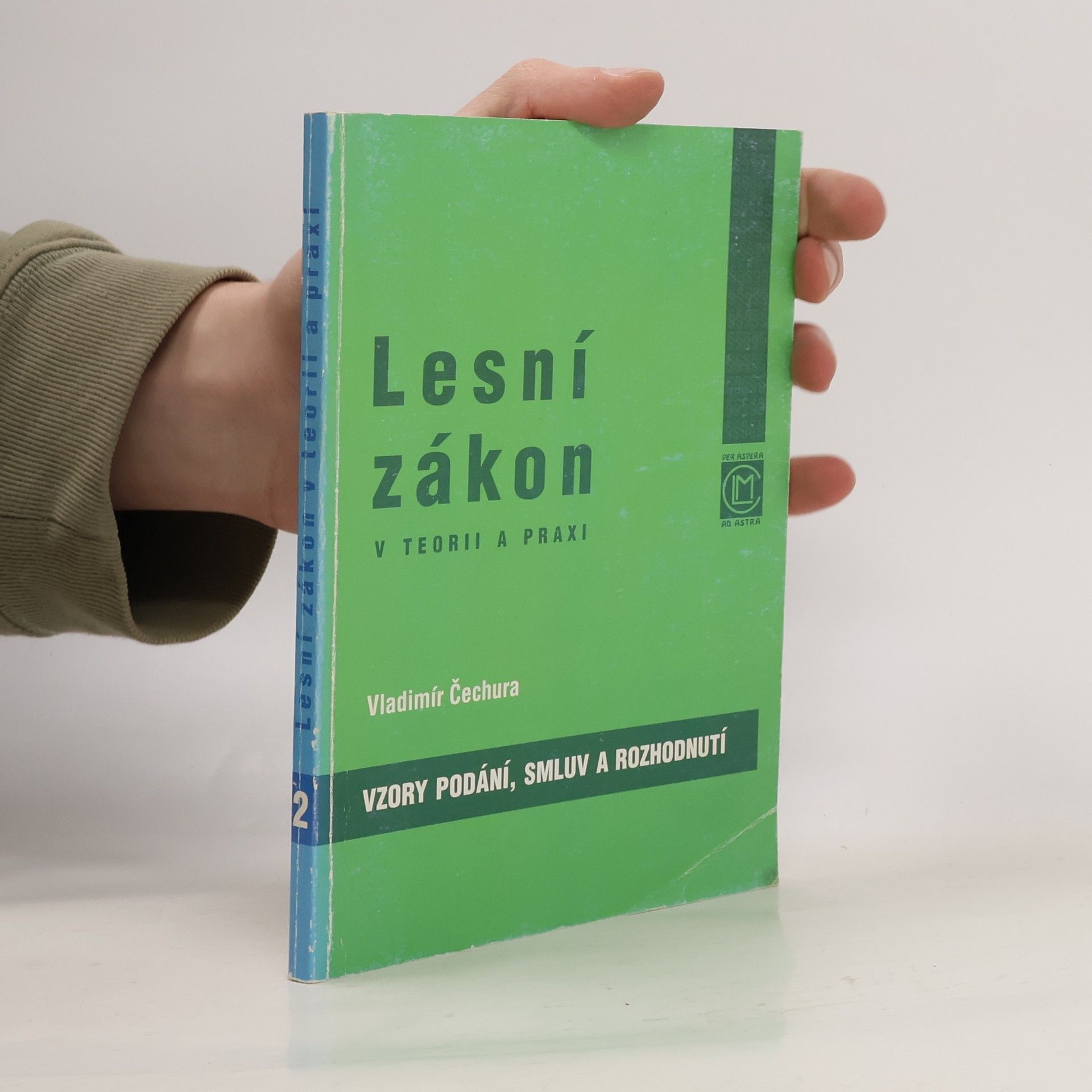 Jiří Staněk Lesní zákon v teorii a praxi