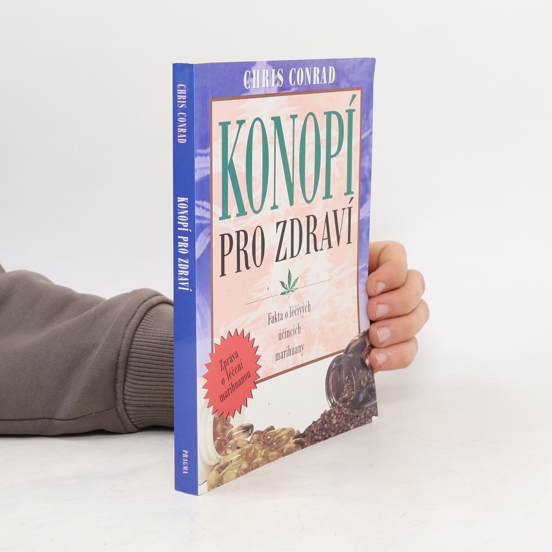 Chris Conrad Konopí pro zdraví