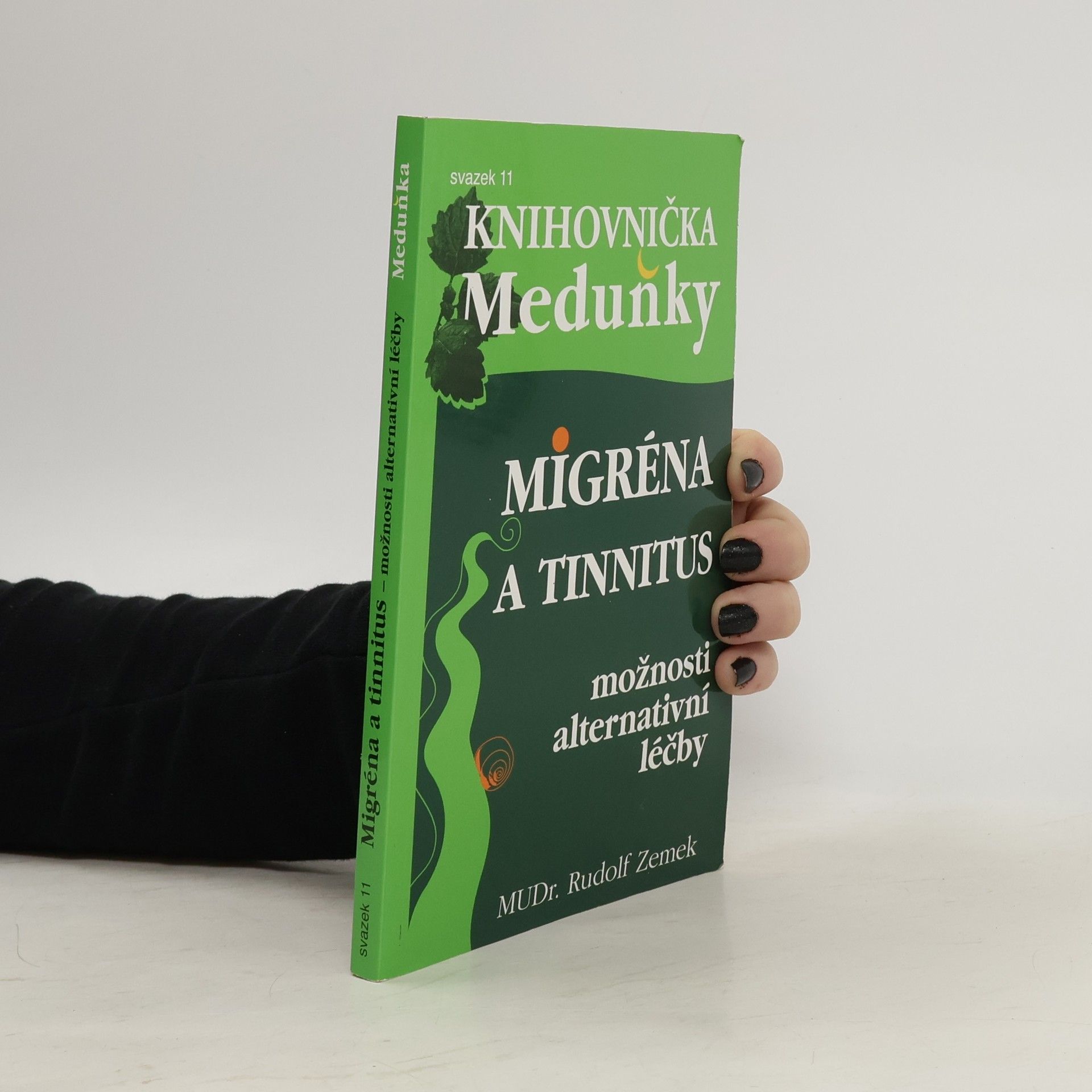 Rudolf Zemek Migréna a tinnitus. Možnosti alternativní léčby