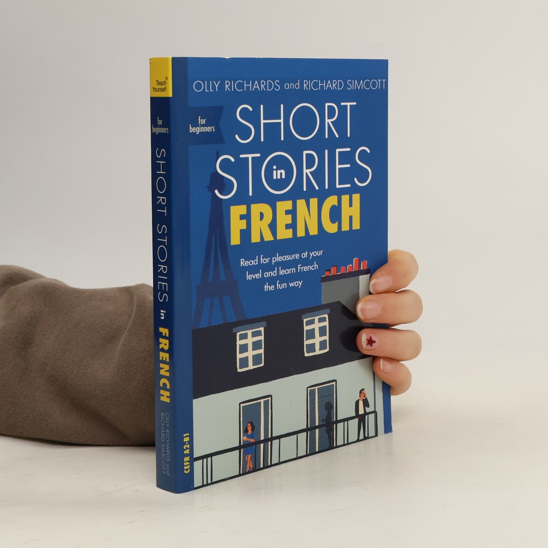 Short stories in French : read for pleasure at your level and learn French the fun way