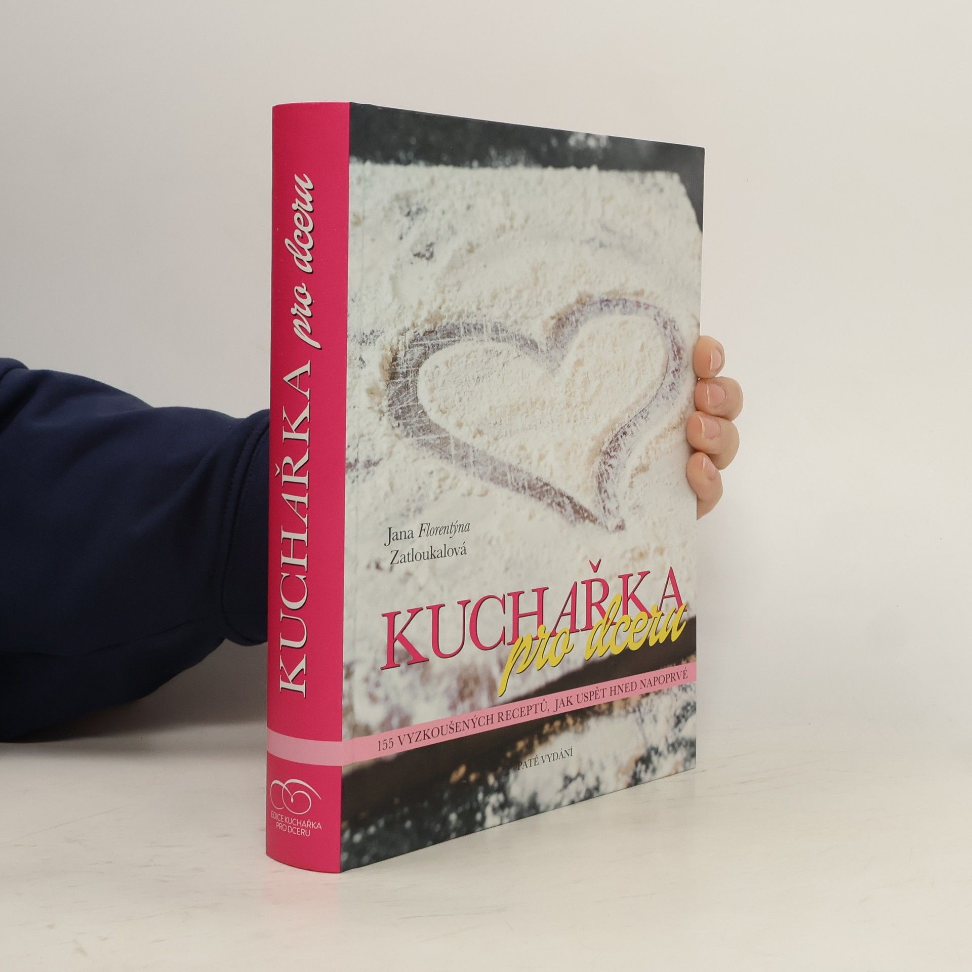 Jana Florentýna Pišová Kuchařka pro dceru