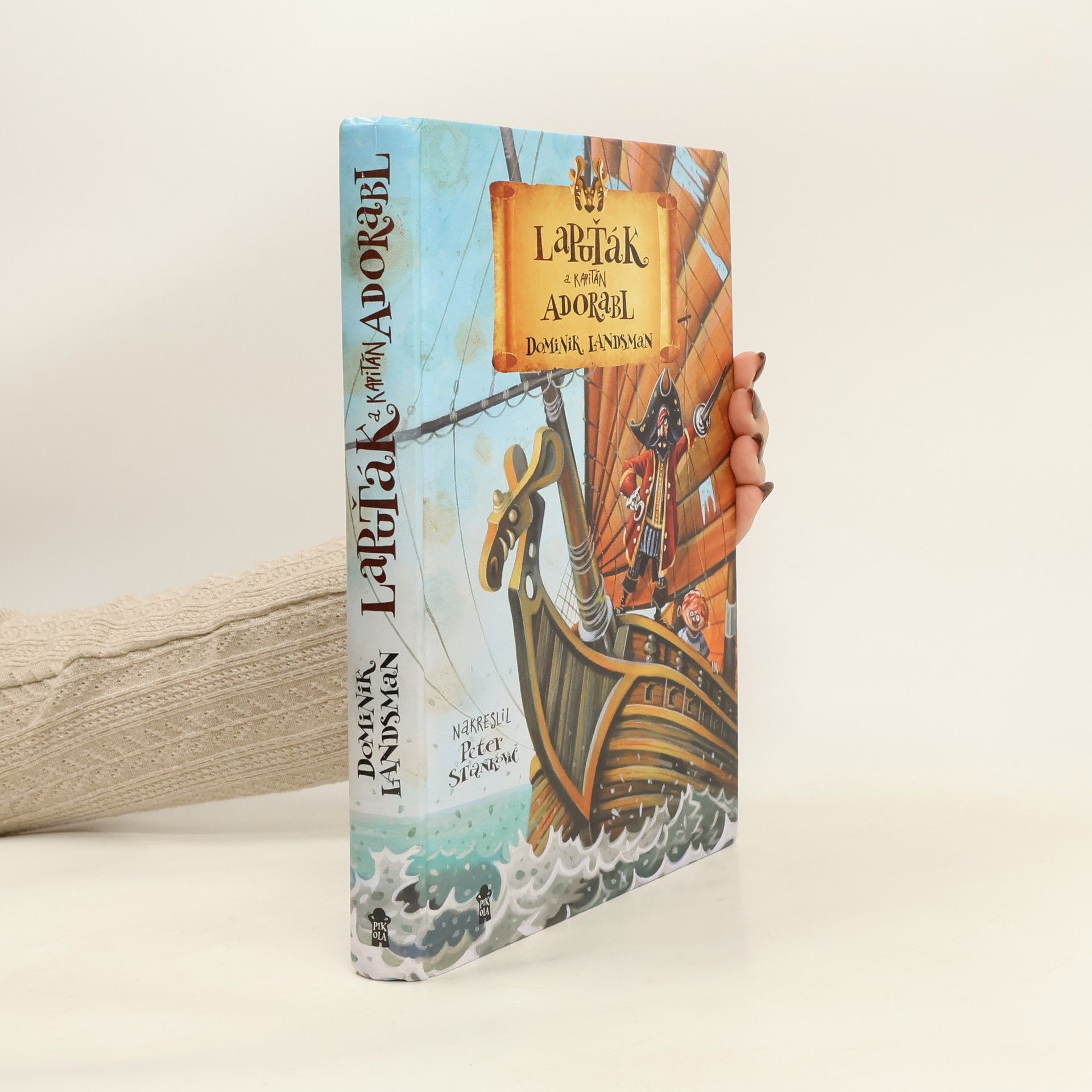 Dominik Landsman Lapuťák a kapitán Adorabl