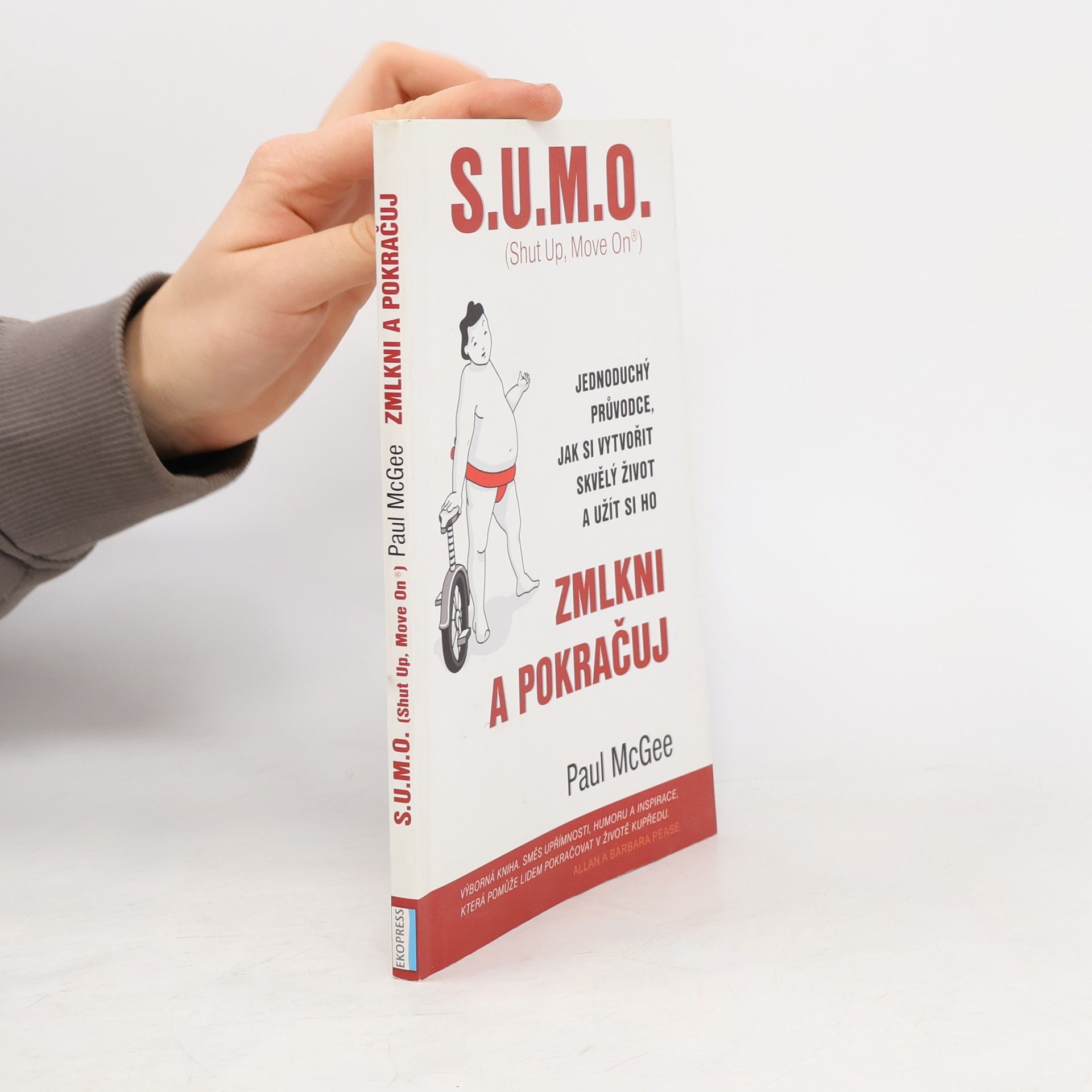 S.U.M.O. (Shut Up, Move On) Zmlkni a pokračuj