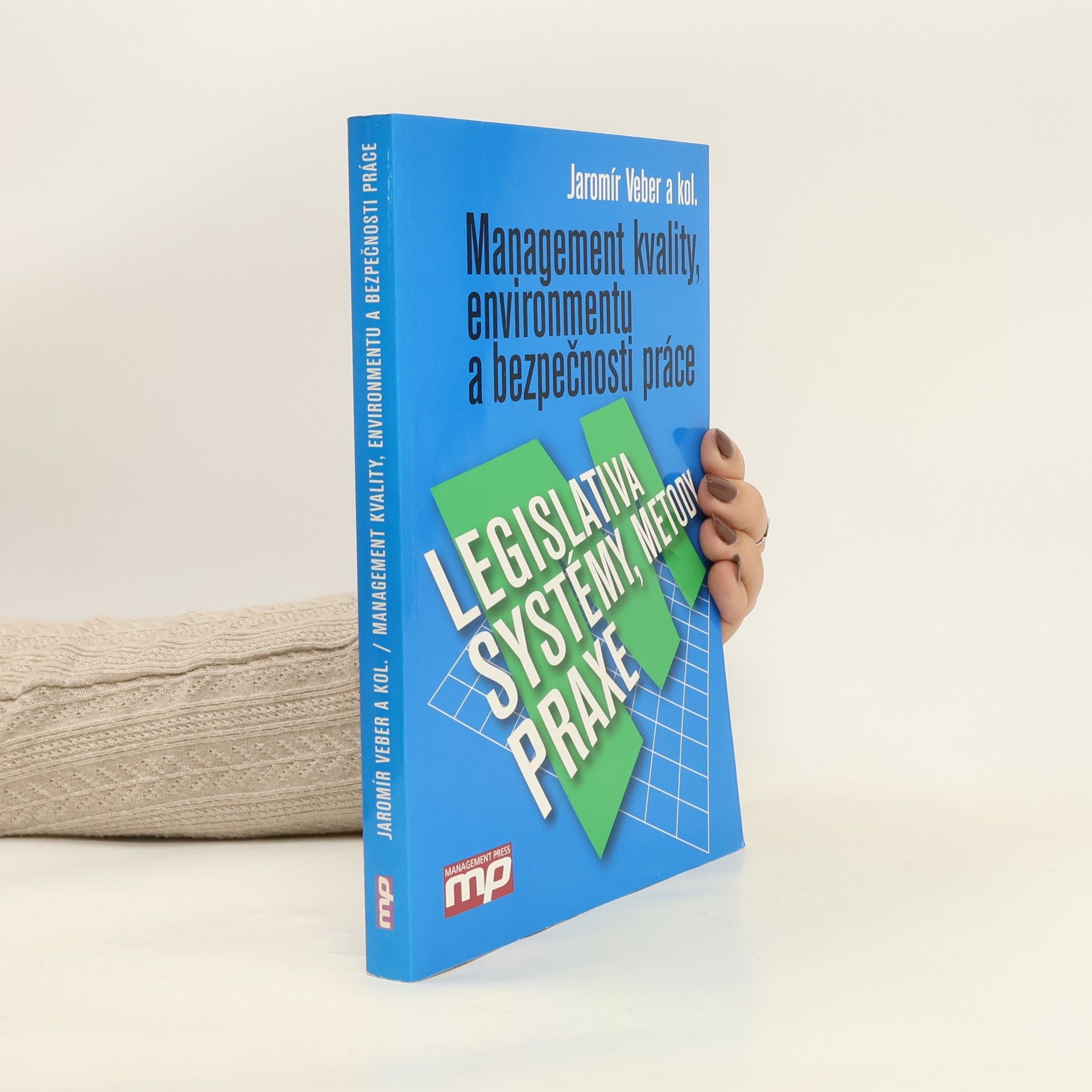 Management kvality, environmentu a bezpečnosti práce