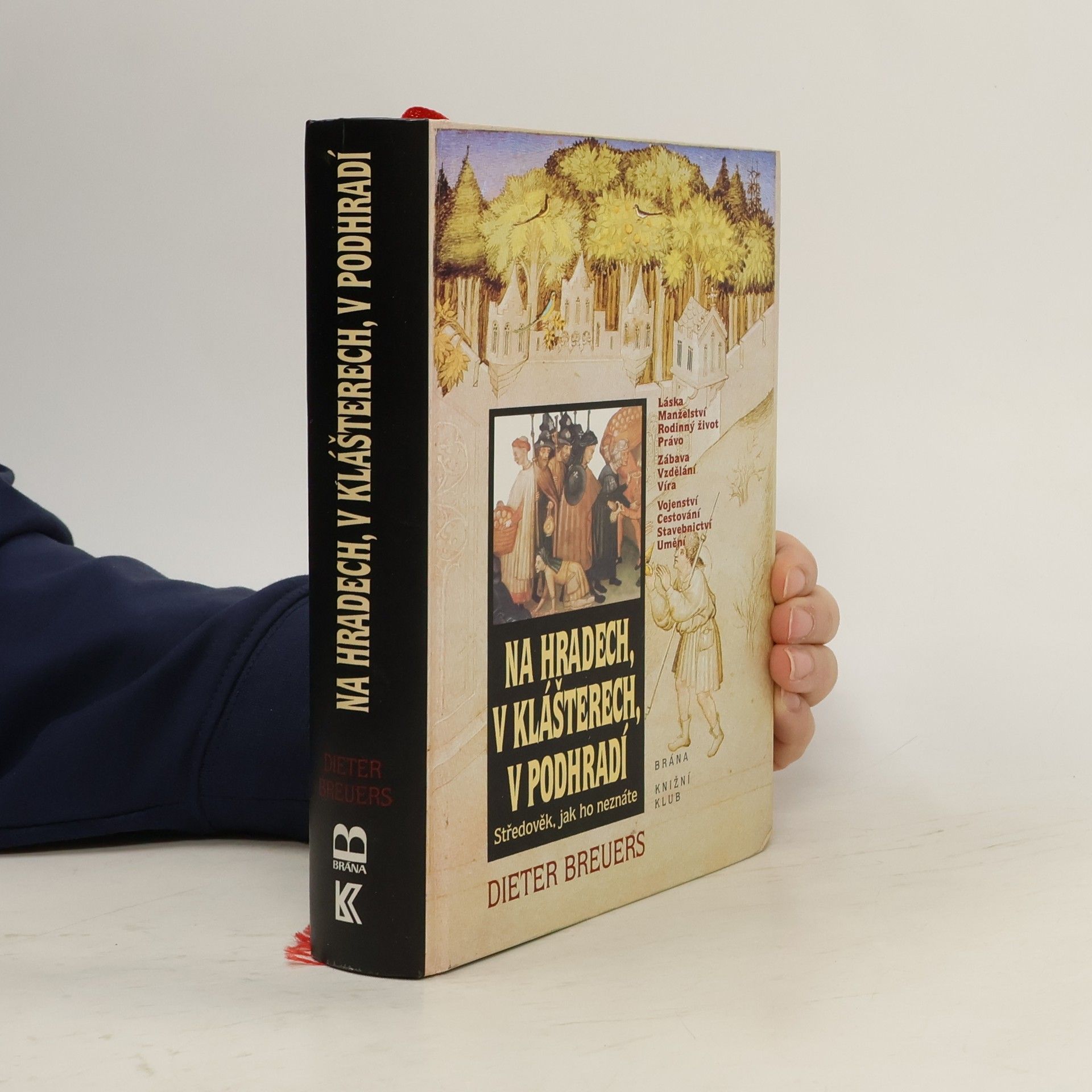 Dieter Breuers Na hradech, v klášterech, v podhradí
