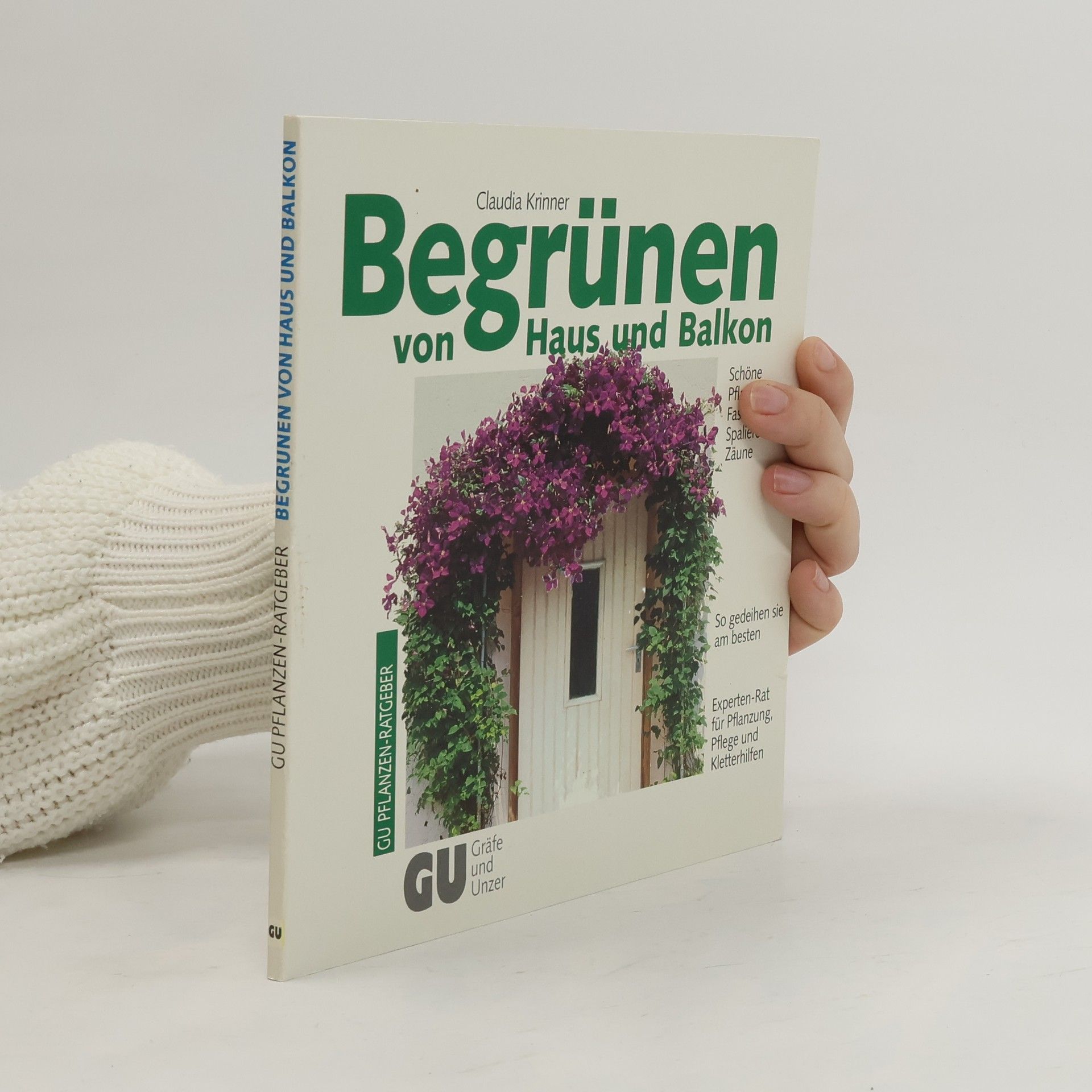 Claudia Krinner Begrünen von Haus und Balkon