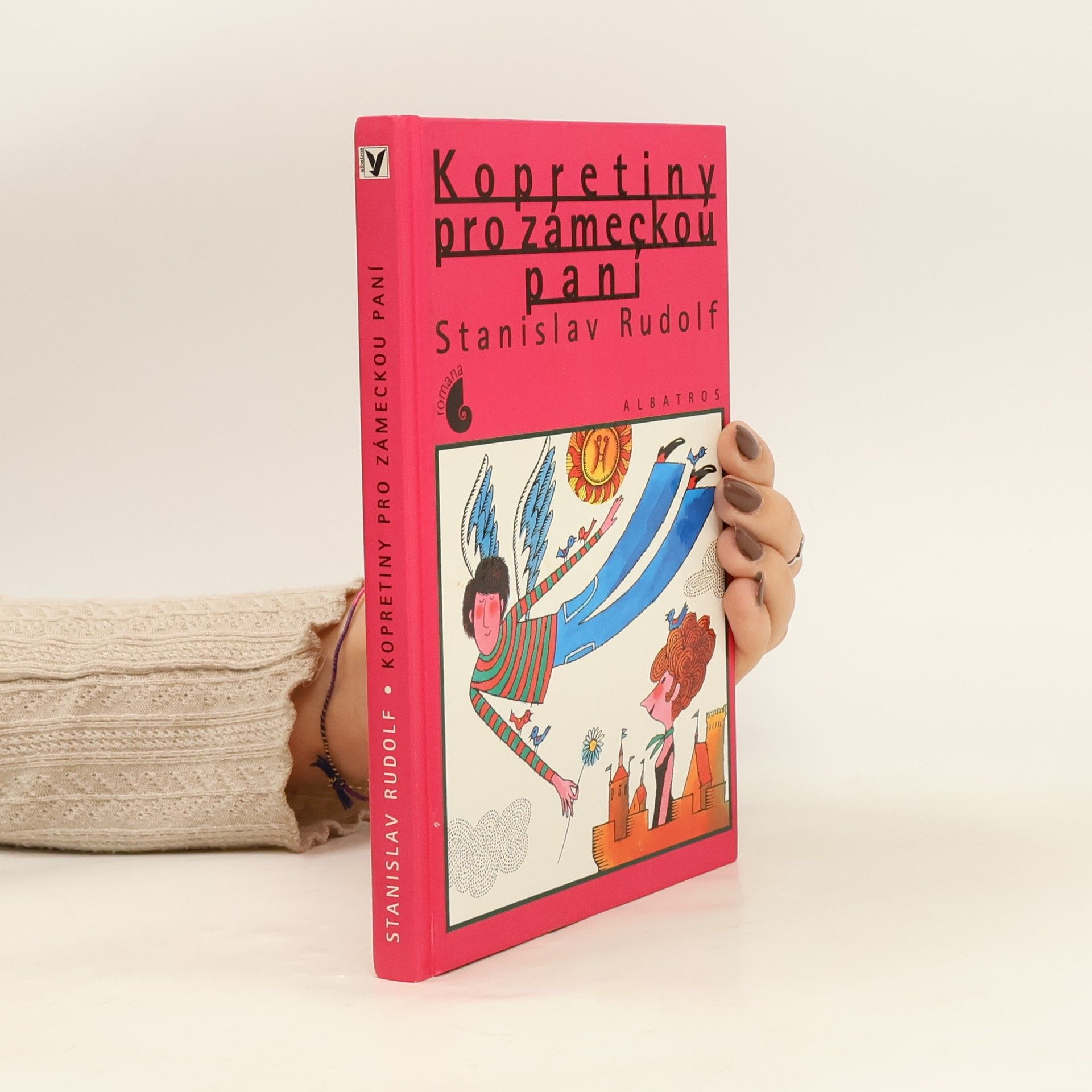 Stanislav Rudolf Kopretiny pro zámeckou paní