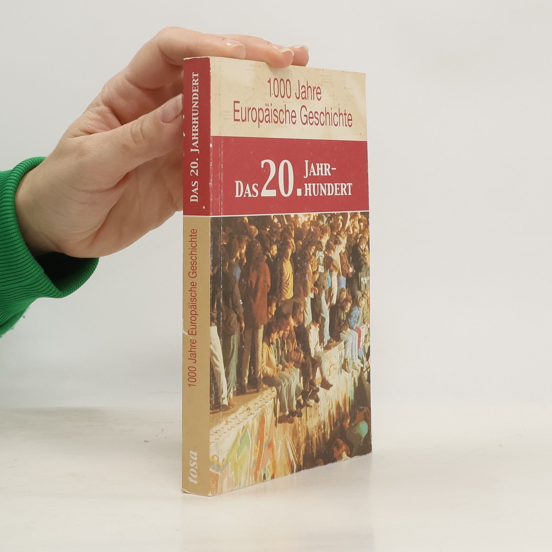 Margot Zappe 1000 Jahre Europäische Geschichte, Das 20. Jahrhundert