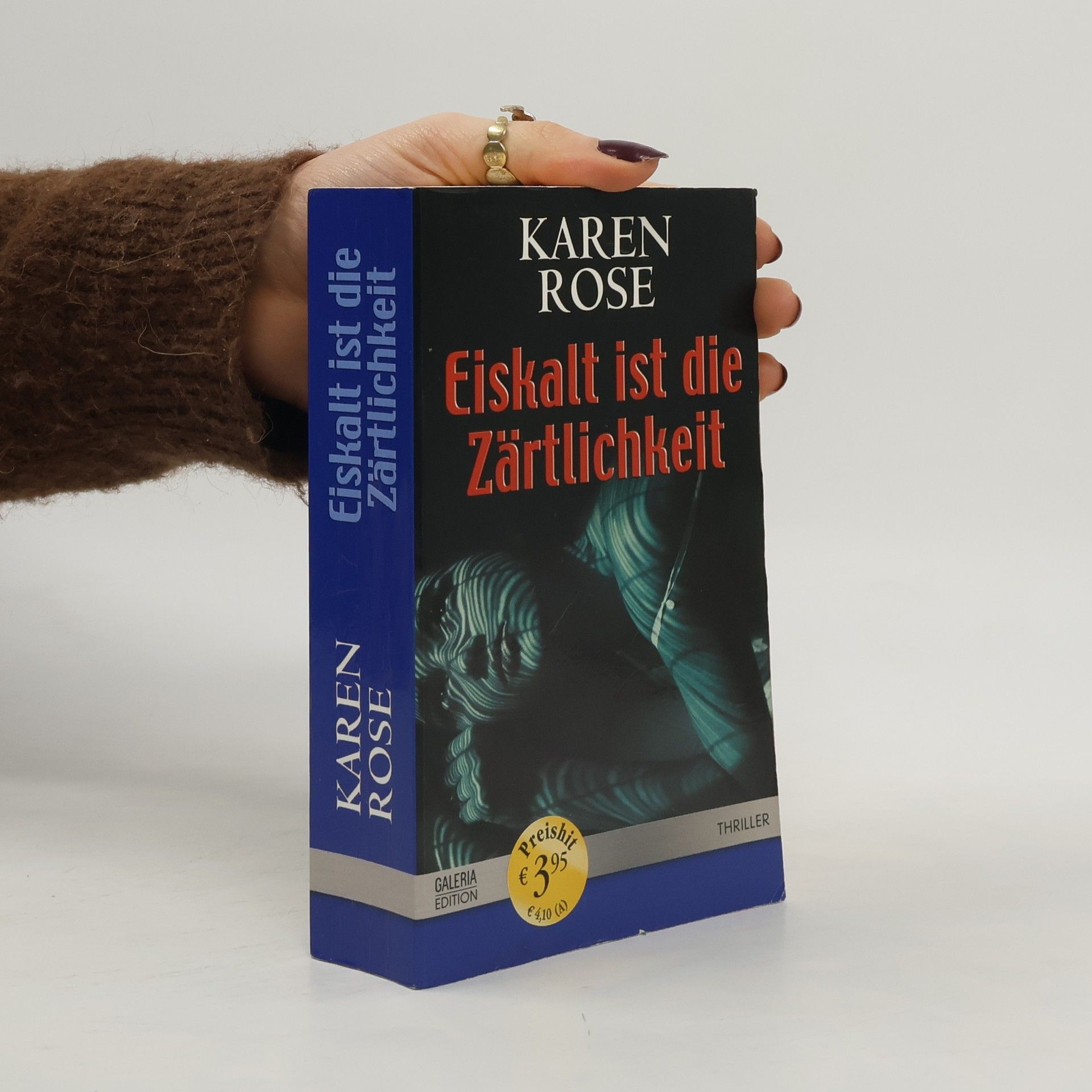 Karen Rose Eiskalt ist die Zärtlichkeit