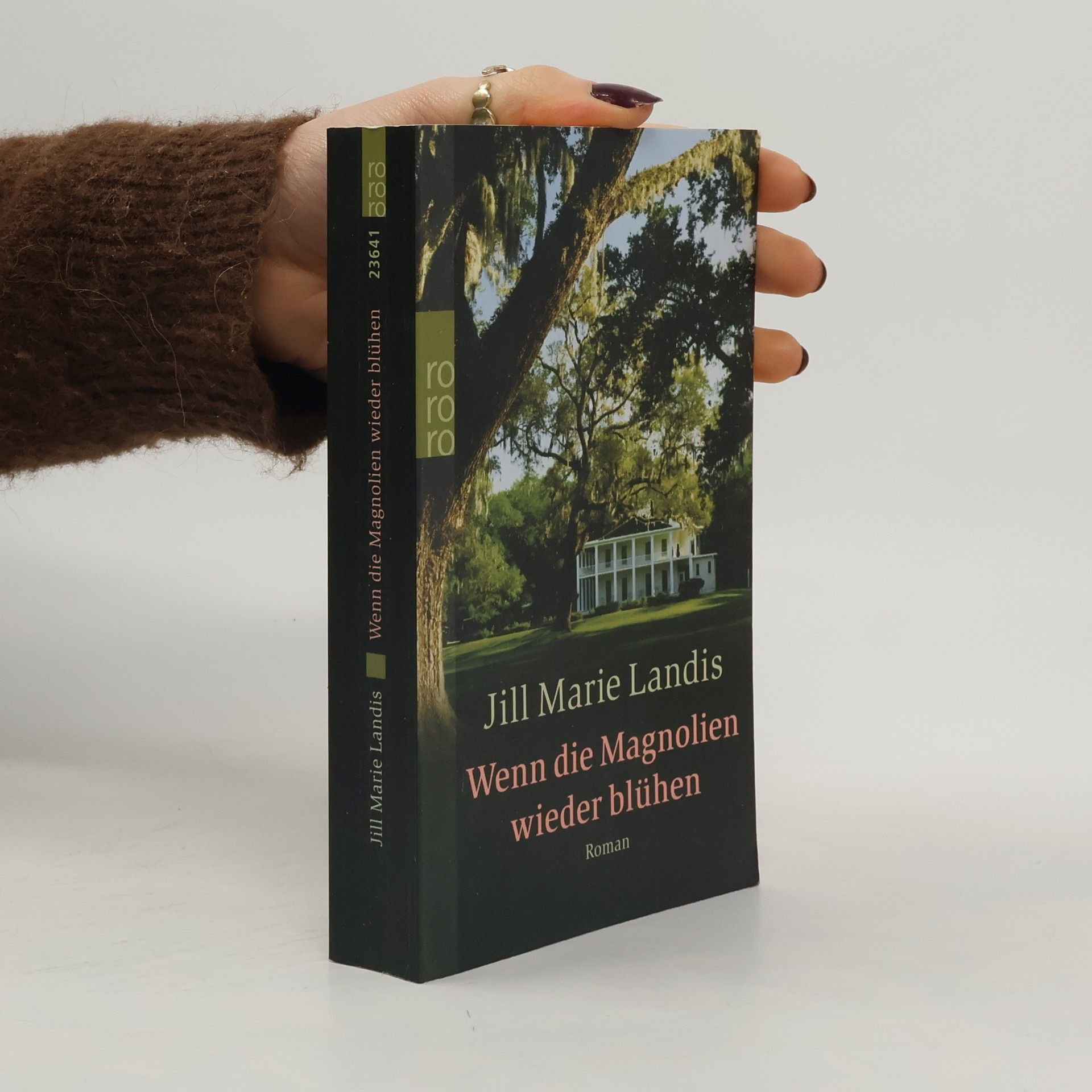 Jill Marie Landis Wenn die Magnolien wieder blühen