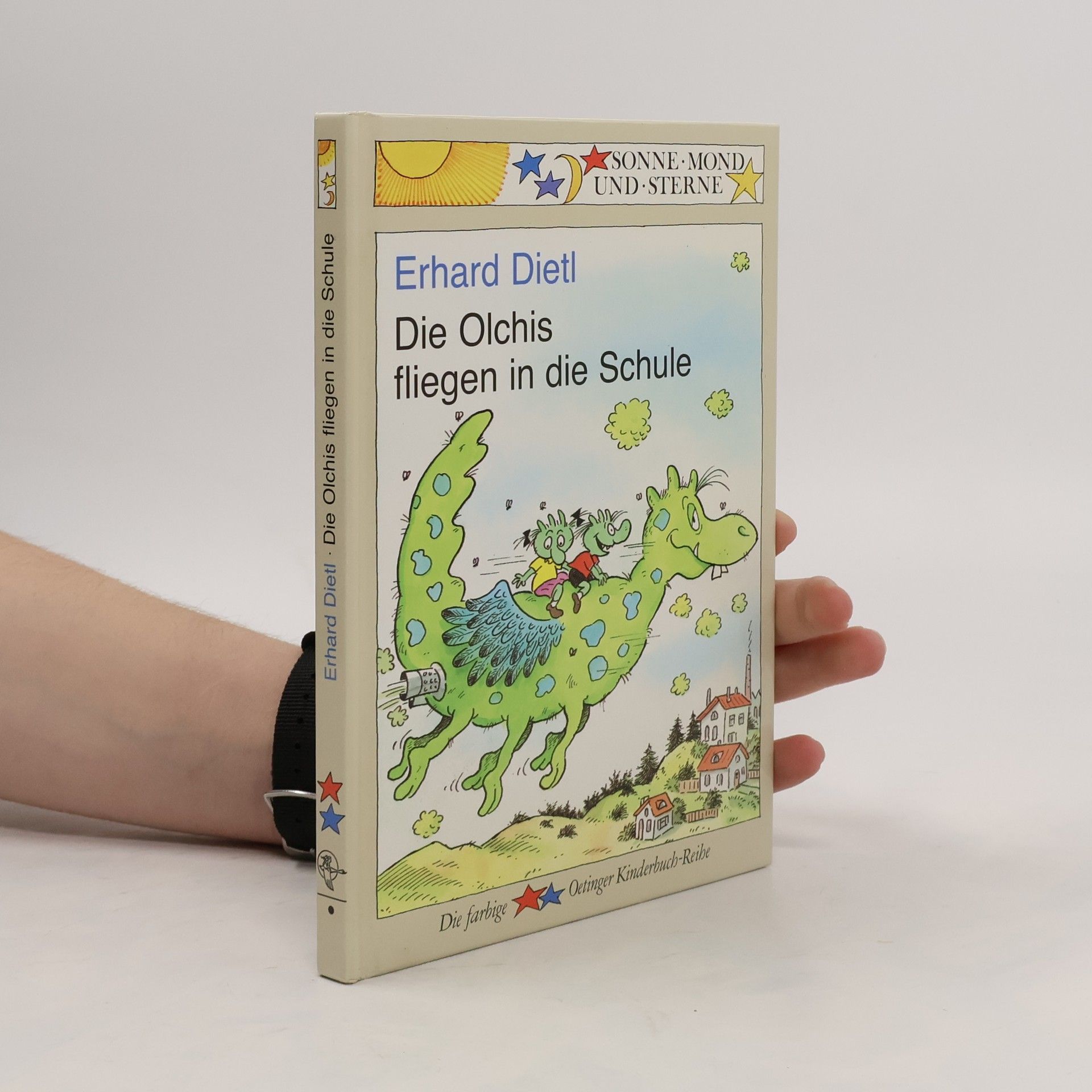 Erhard Dietl Die Olchis fliegen in die Schule