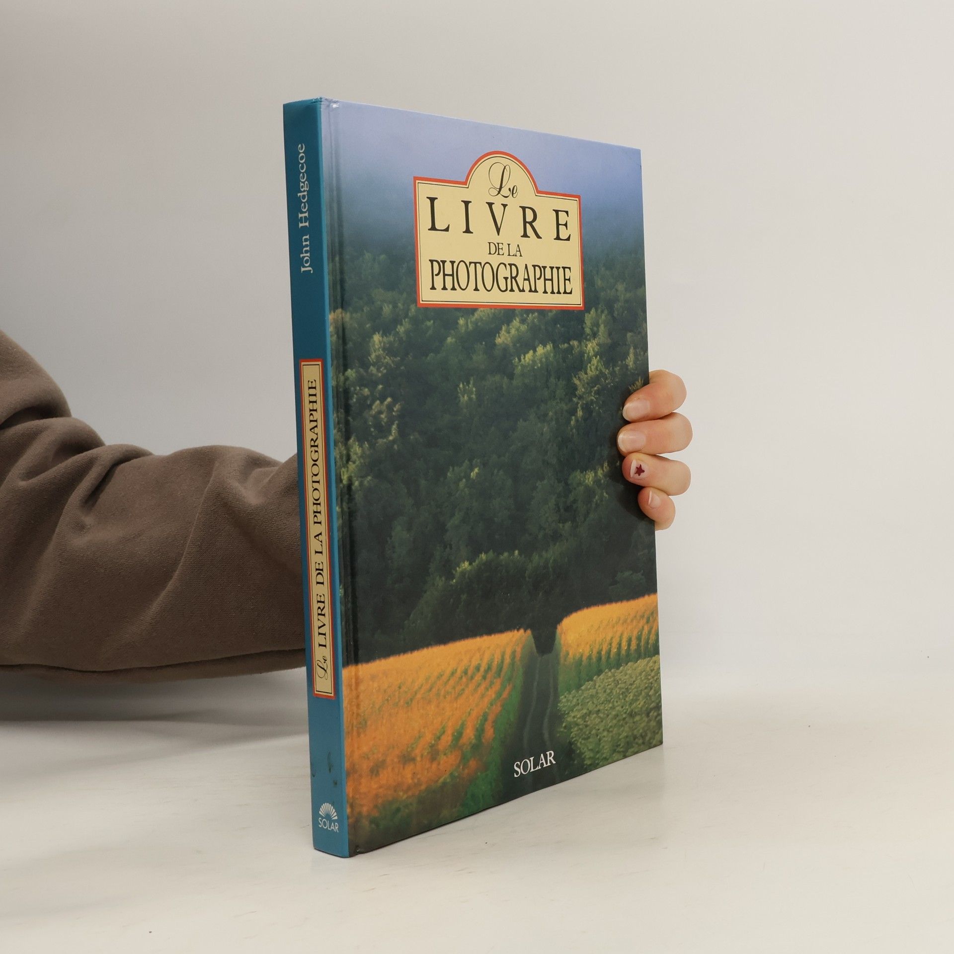 John Hedgecoe Le livre de la photographie