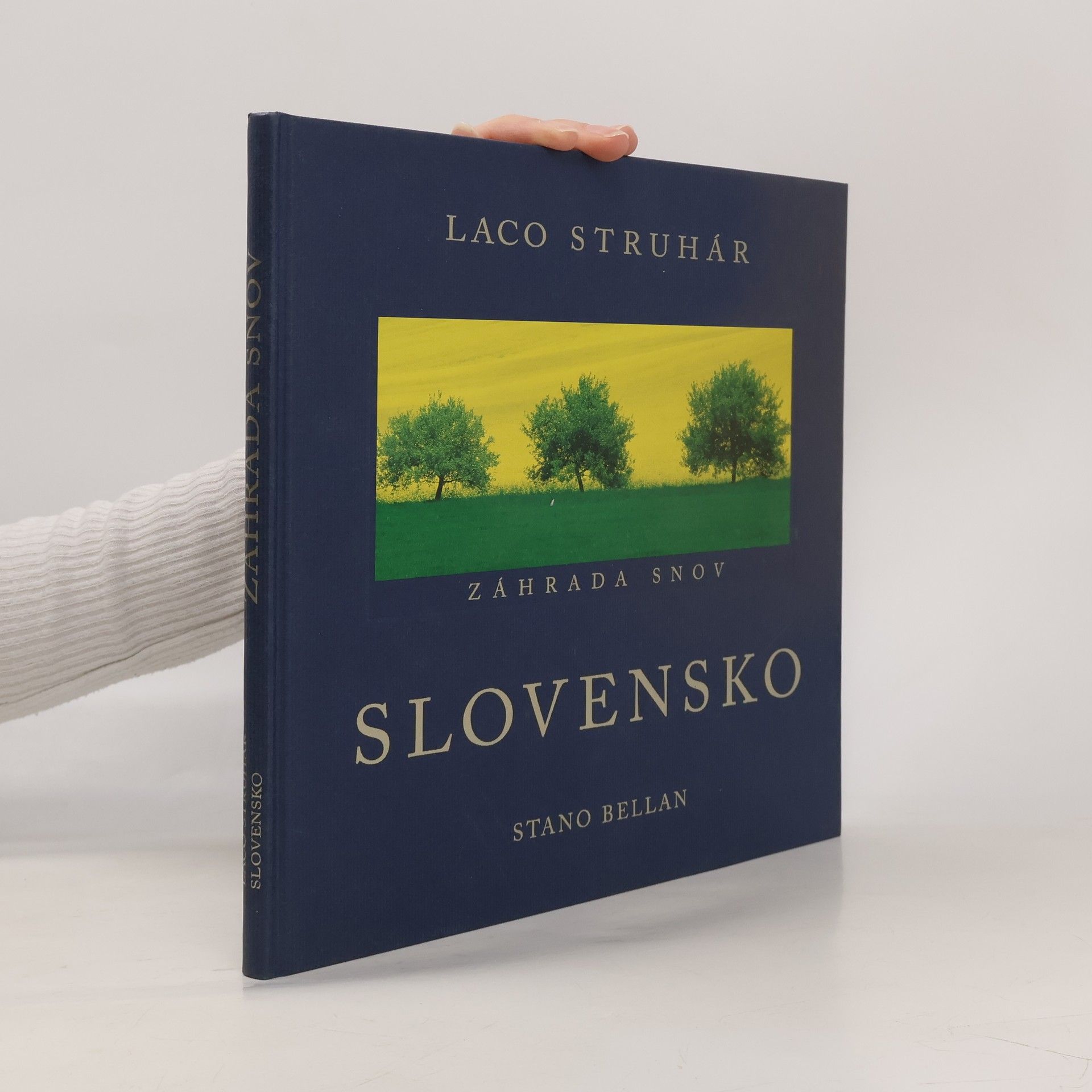 Ladislav Struhár Slovensko. Zahrada snov