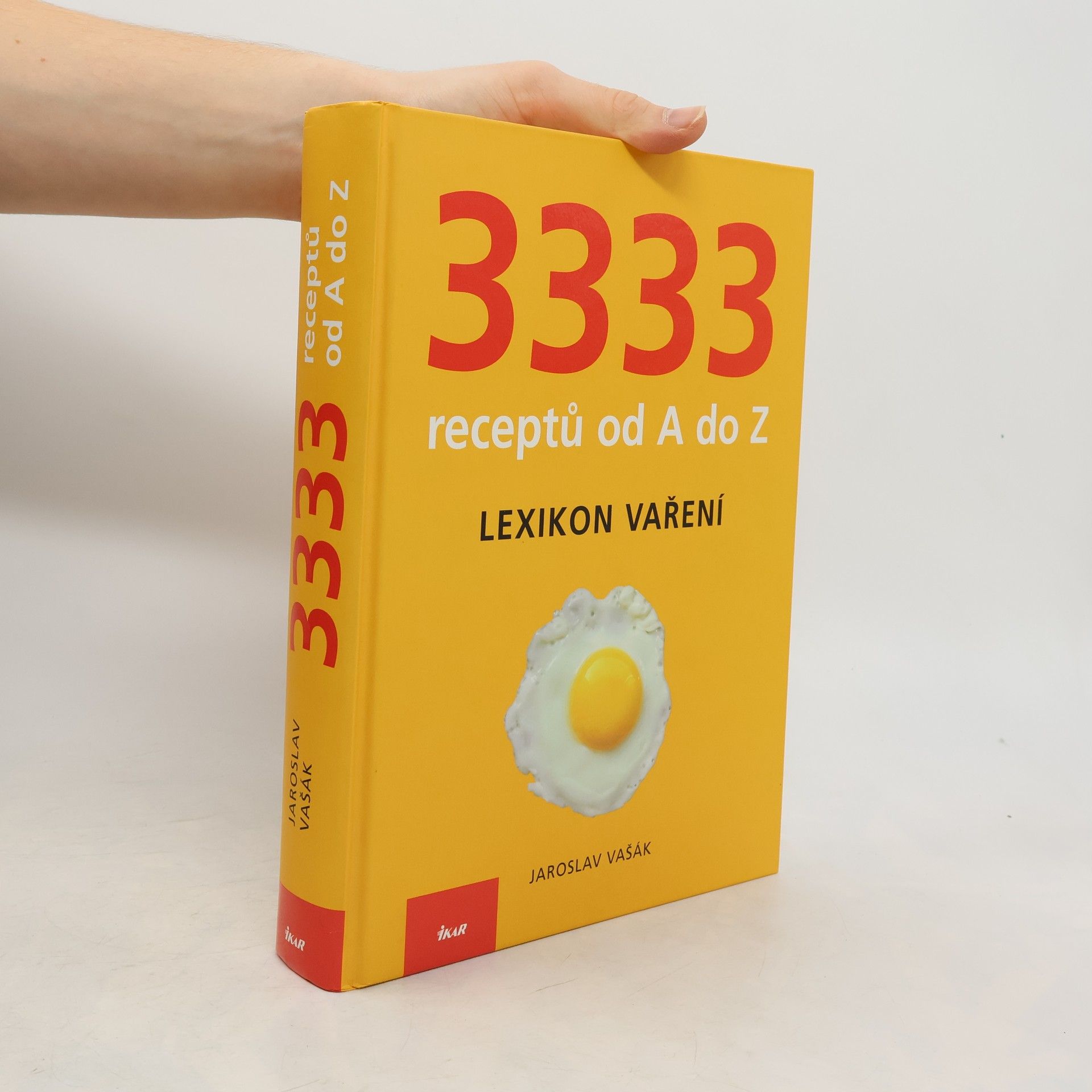 Jaroslav Vašák 3333 receptů od A do Z: Lexikon vaření