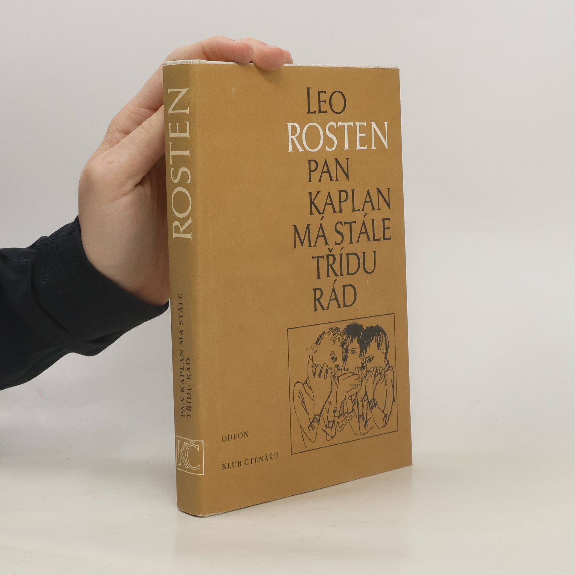 Leo Rosten Pan Kaplan má stále třídu rád