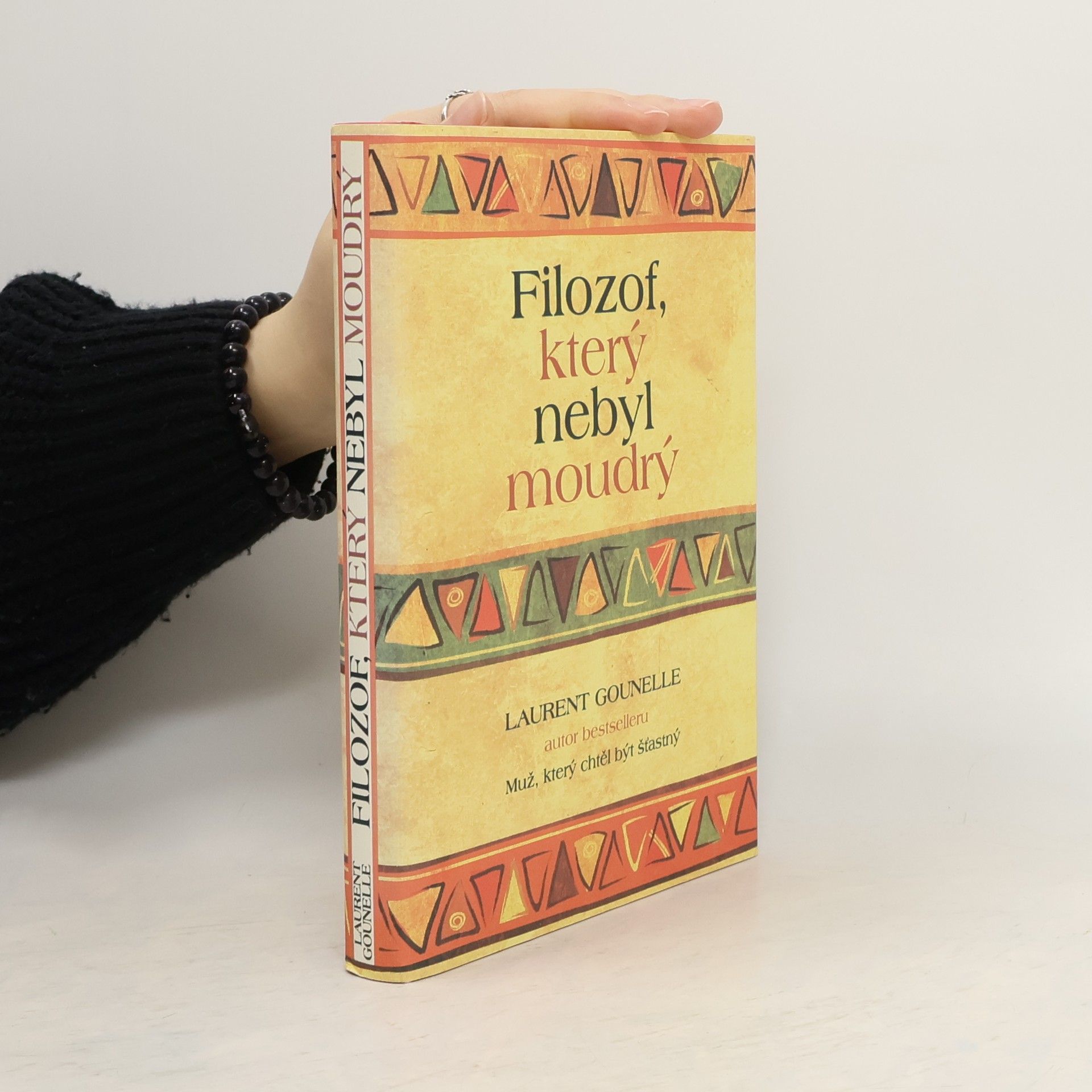 Laurent Gounelle Filozof, který nebyl moudrý