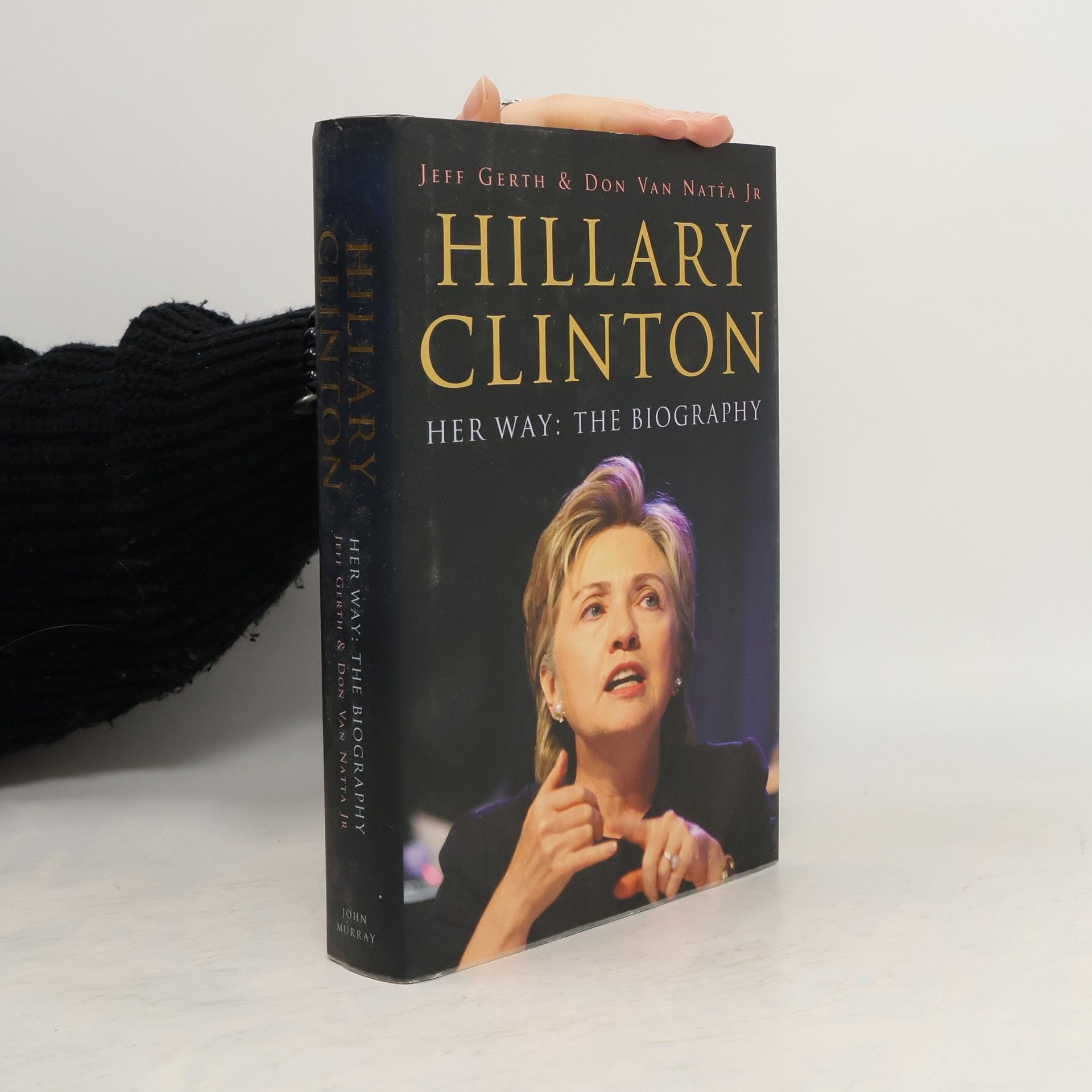 Jeff Gerth Hillary Clinton - Her Way