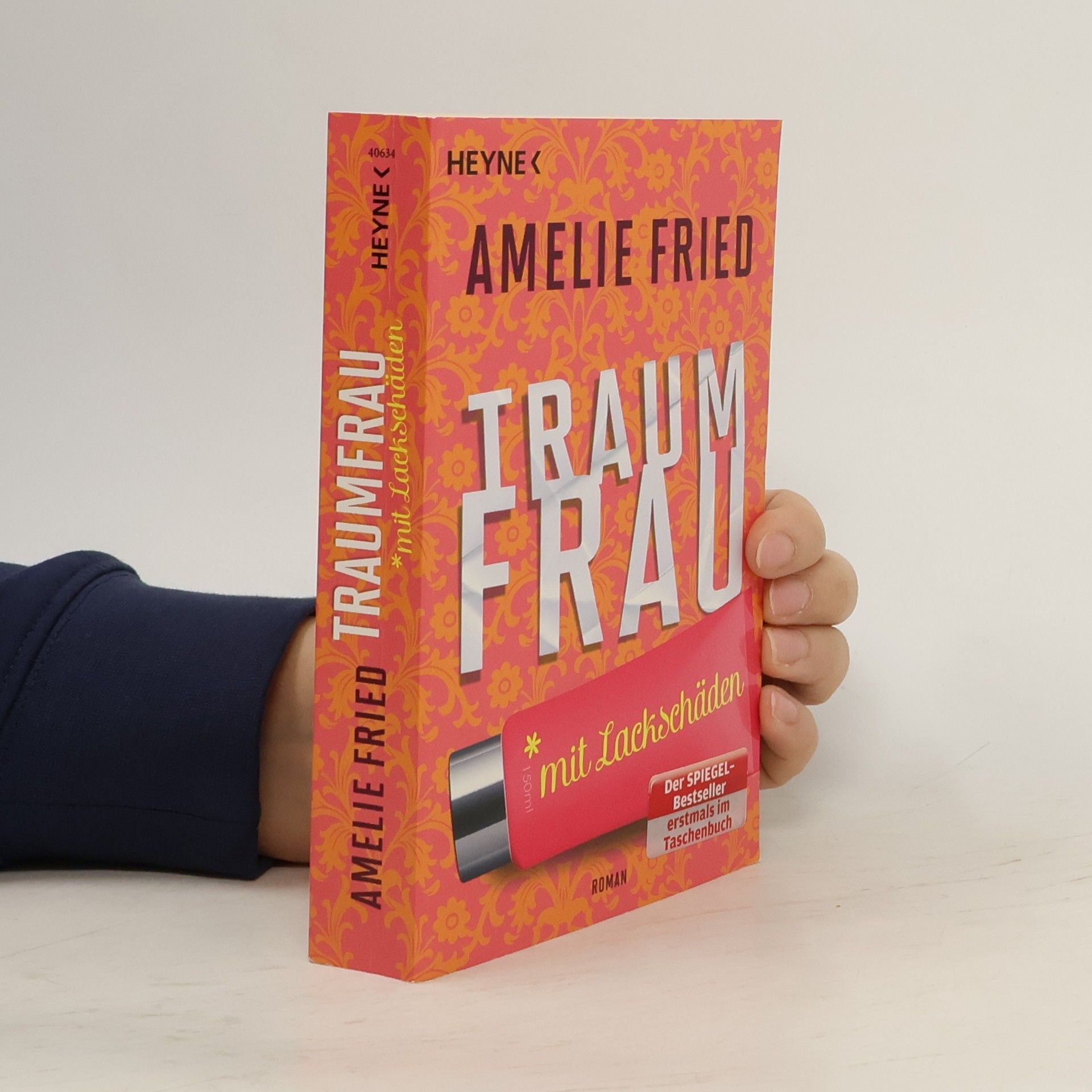 Amelie Fried Traumfrau mit Lackschäden