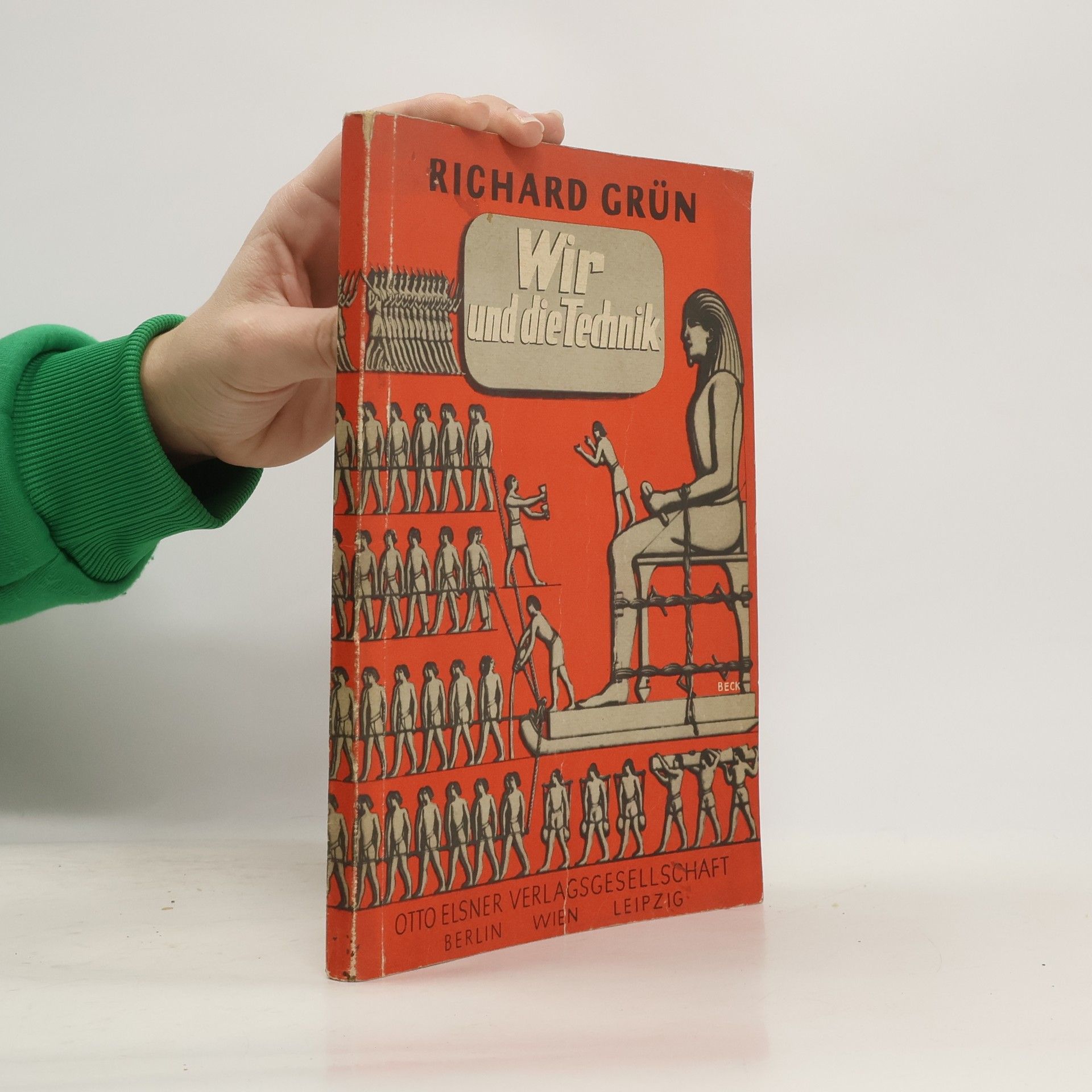 Richard Grün Wir und die Technik