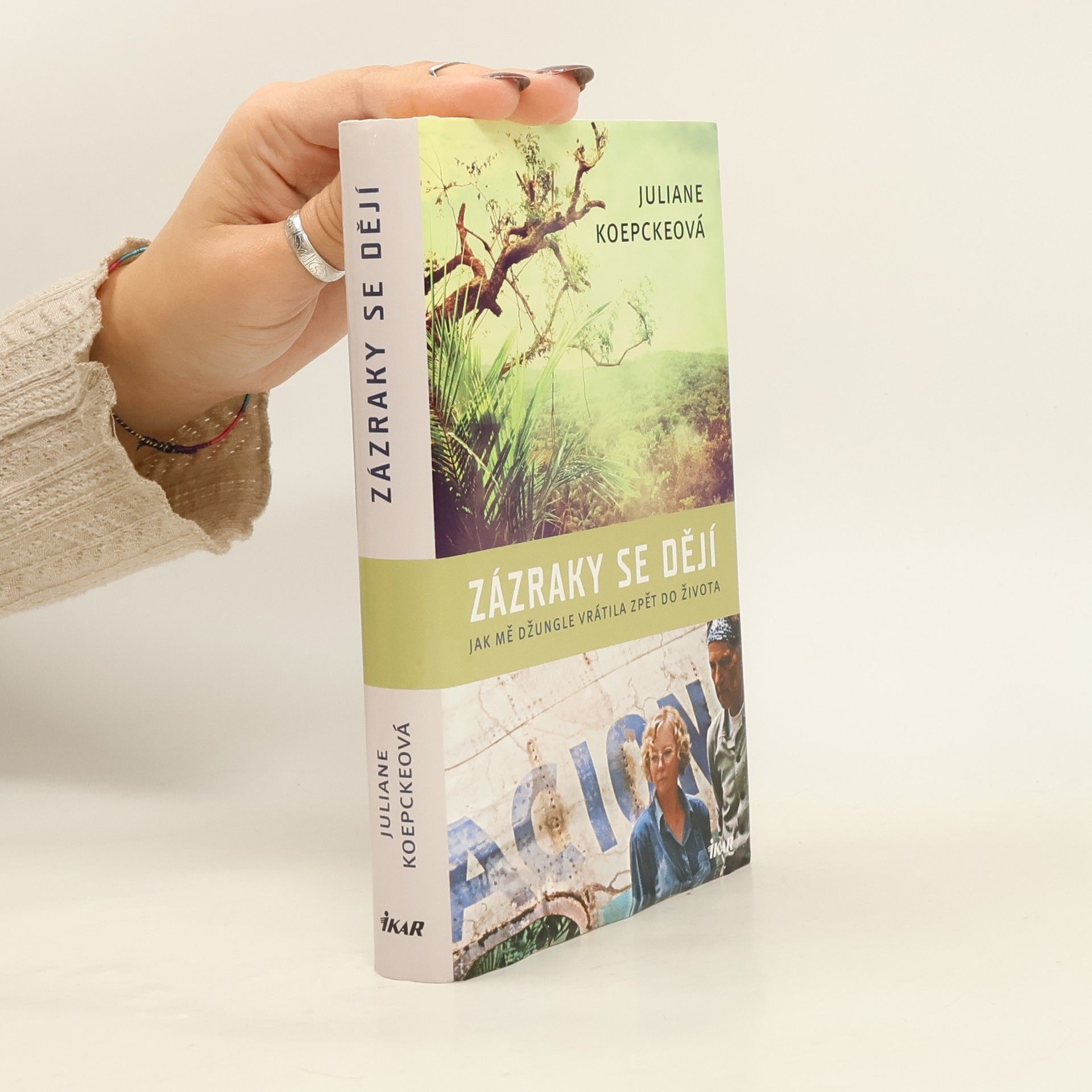 Juliane Koepcke Zázraky se dějí : jak mě džungle vrátila zpět do života