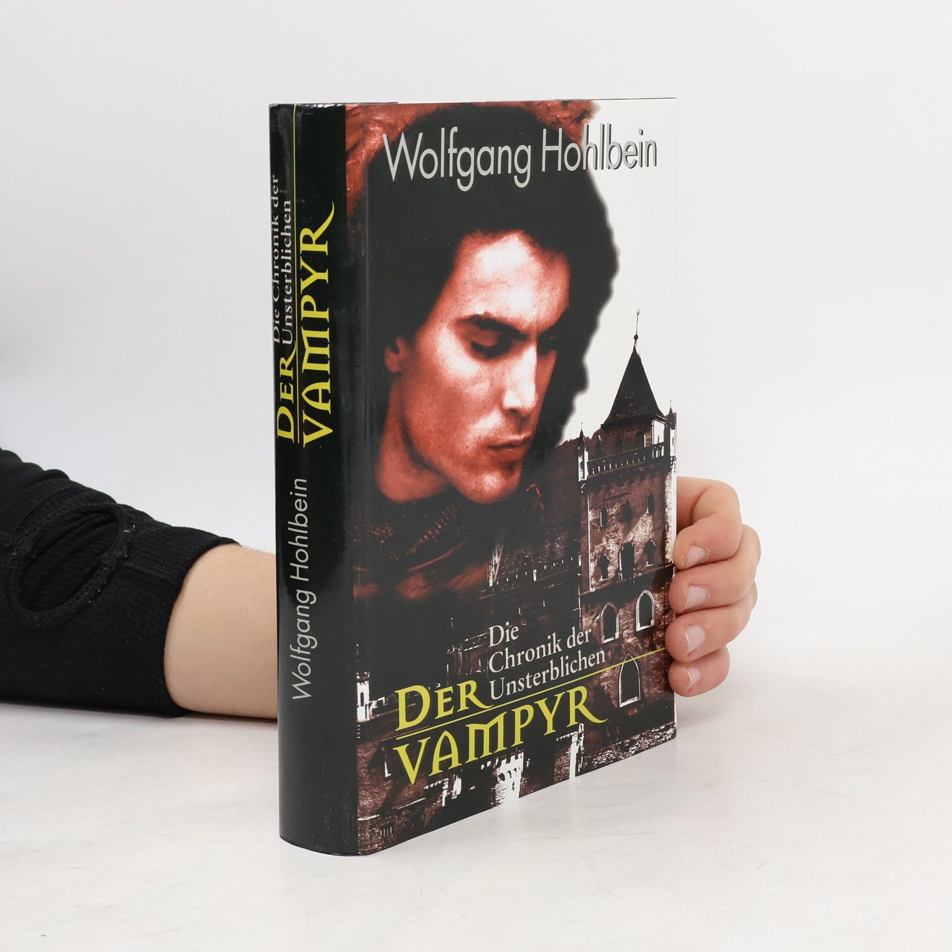 Wolfgang Hohlbein Die Chronik der Unsterblichen. Der Vampyr