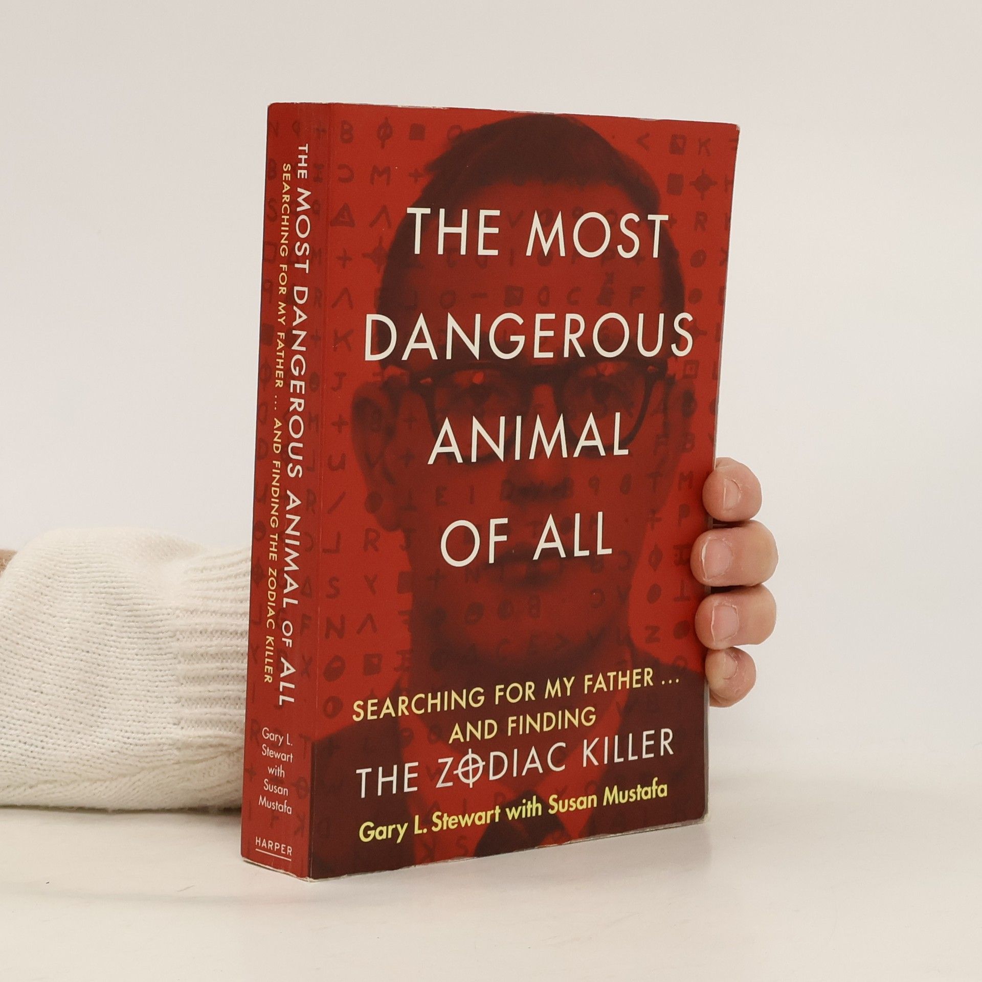 Gary L. Stewart The Most Dangerous Animal of All